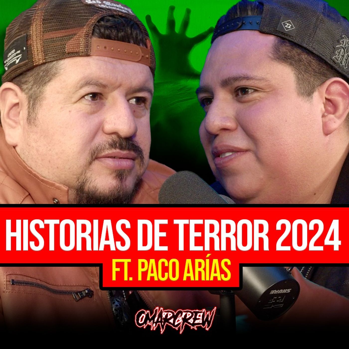 MANO A MANO HISTORIAS DE TERROR 2024 FT. PACO ARÍAS | PODCAST EXTRA ANORMAL - El Podcast de OmarCrew episode artwork