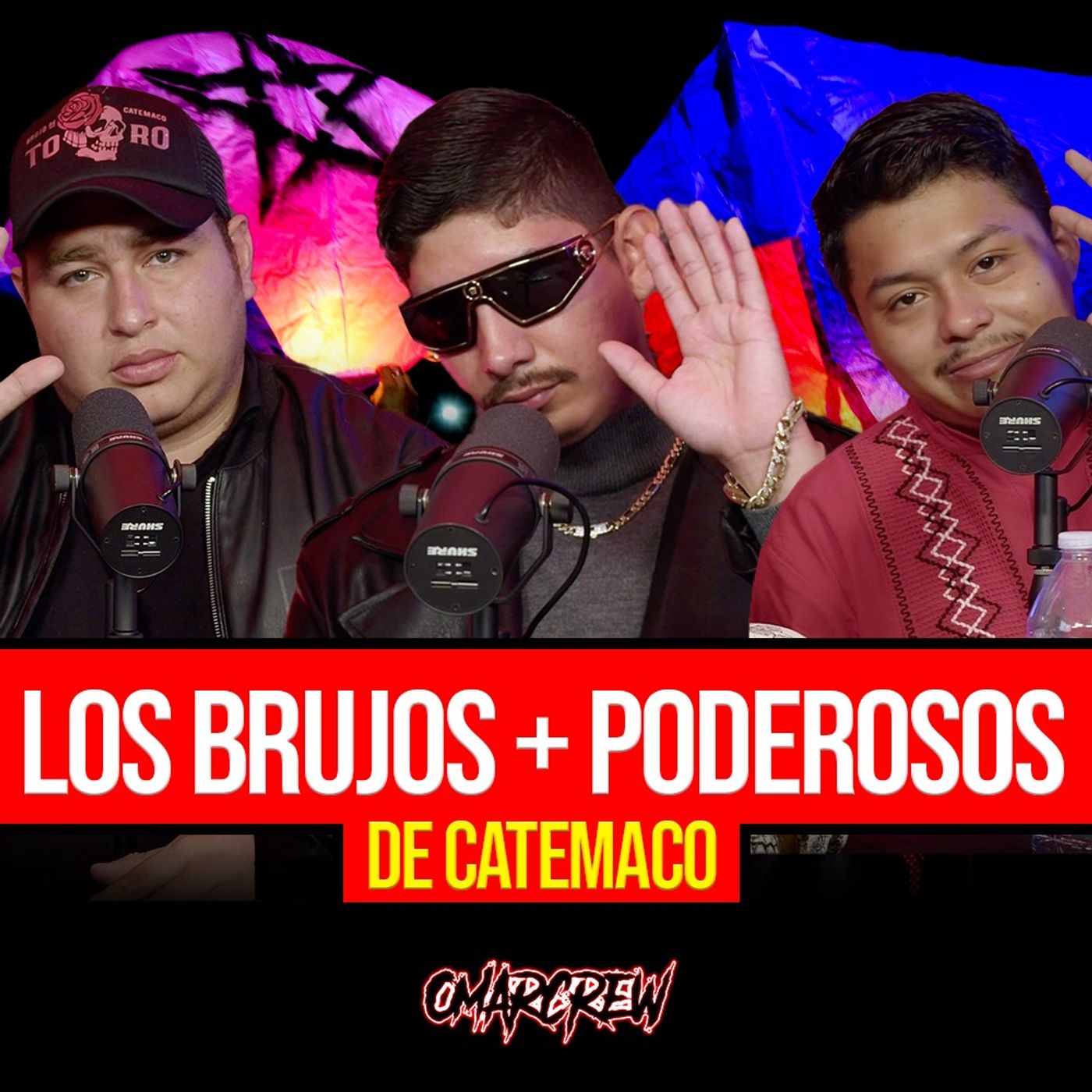 LOS BRUJOS MÁS PODEROSOS DE CATEMACO | El Podcast de OmarCrew episode artwork