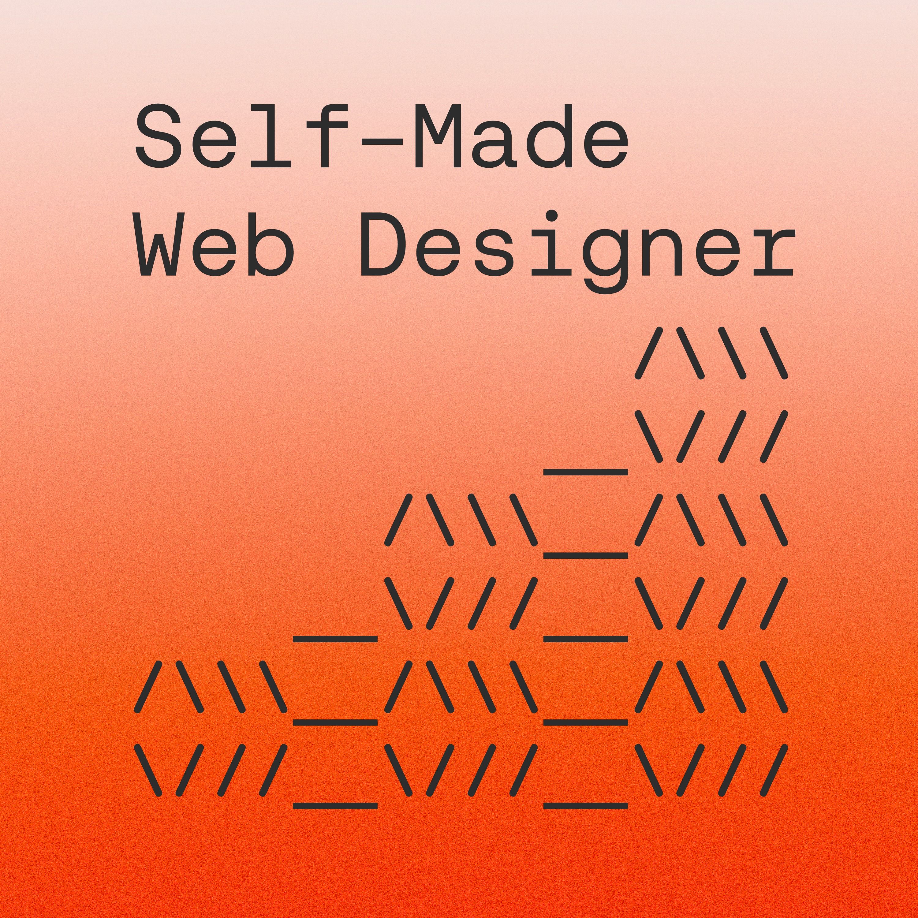 Self-Made Web Designer Artwork