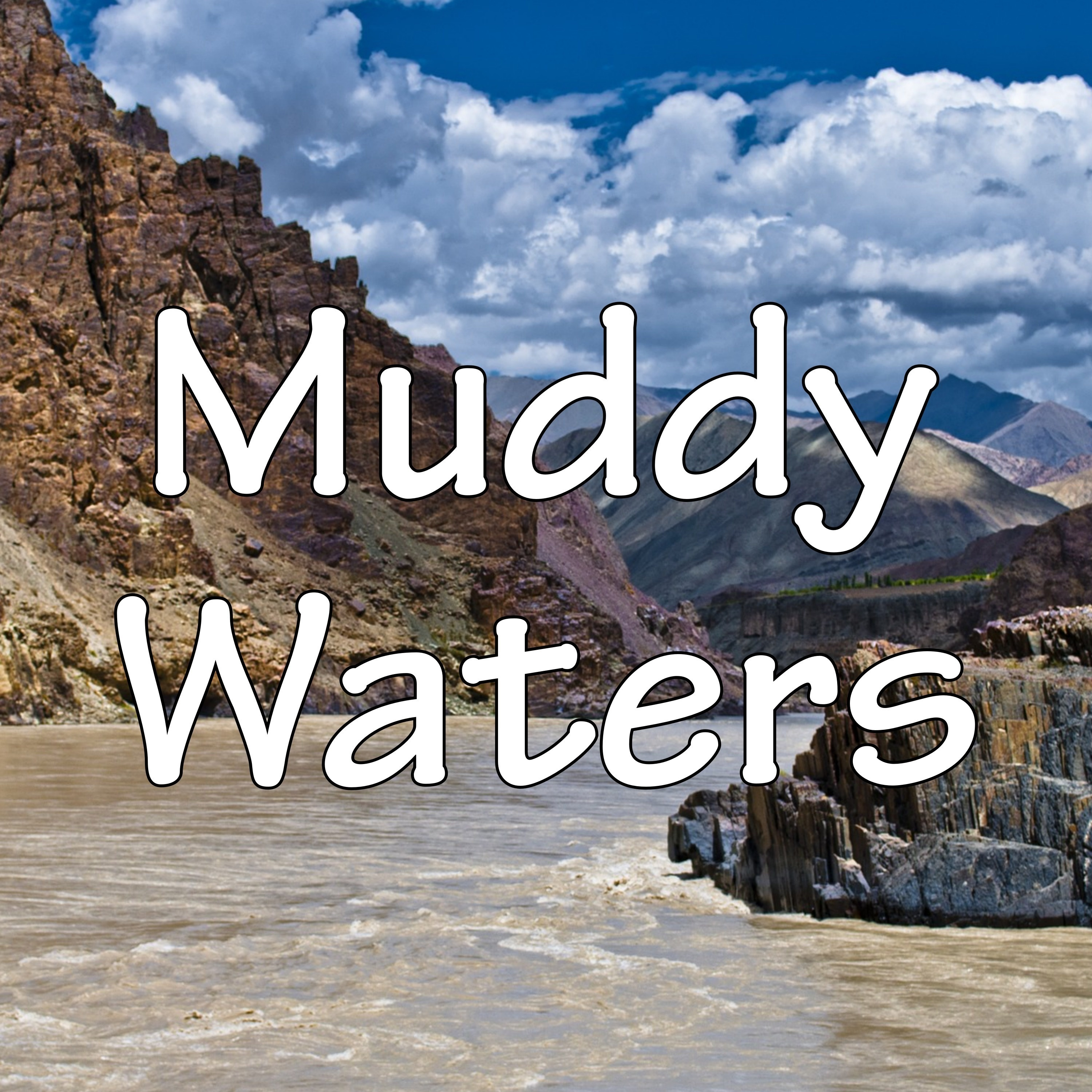 Muddy Waters - Rob Frank episode artwork