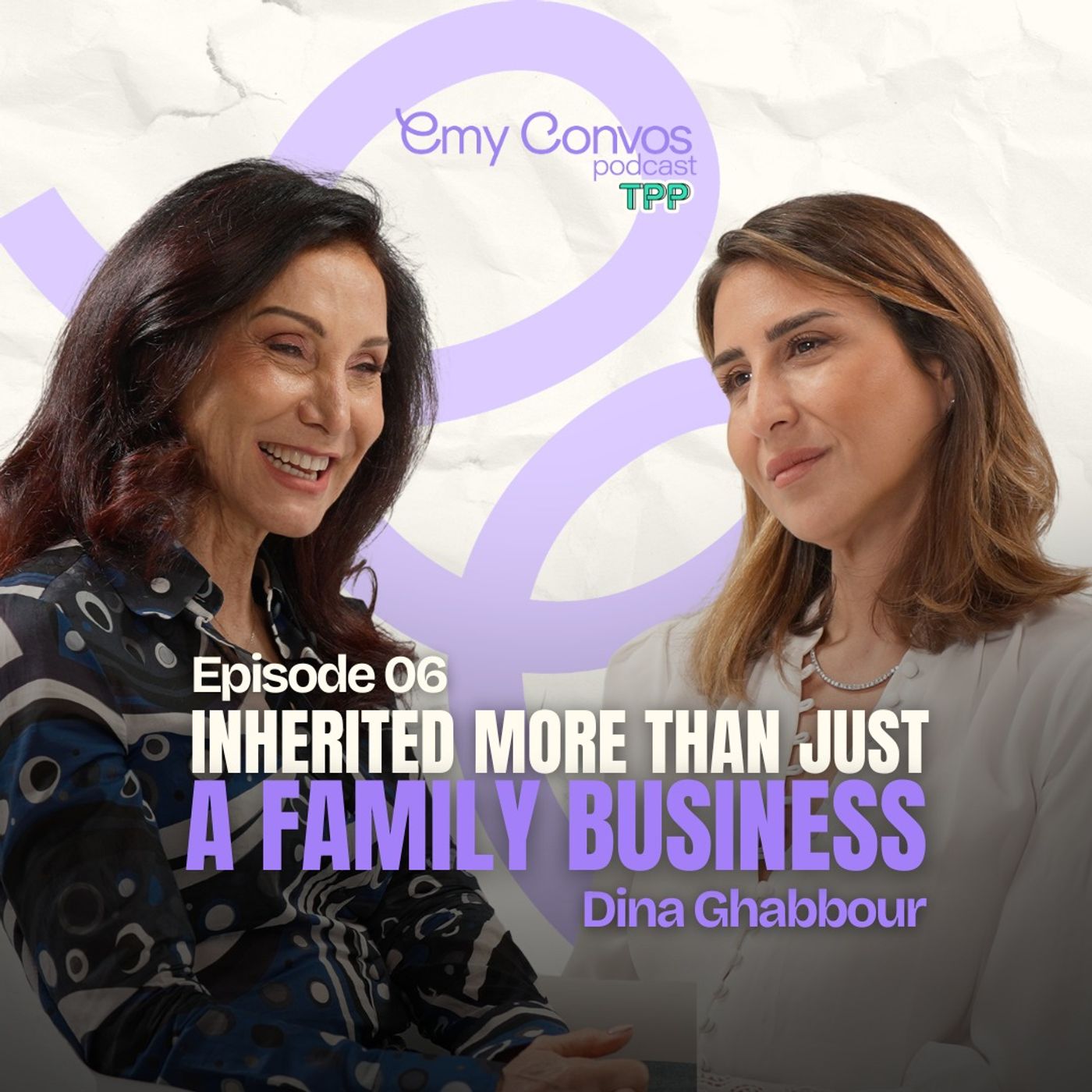 Emy Convos: Dina Ghabbour | Episode 06 episode artwork