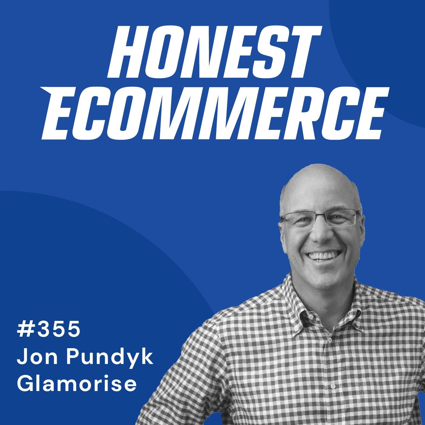 355 | Segmenting Smarter to Scale Sustainably | with Jon Pundyk
