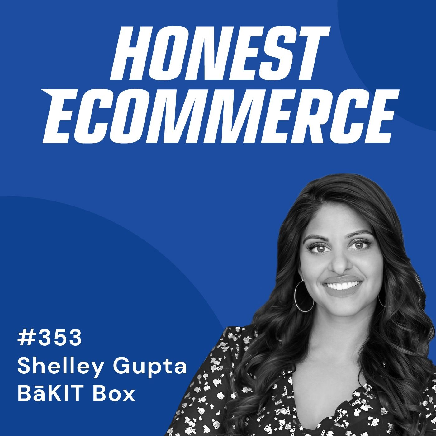 353 | Discovering New Markets Through Real Conversations | with Shelley Gupta 353 | Discovering New Markets Through Real Conversations | with Shelley Gupta