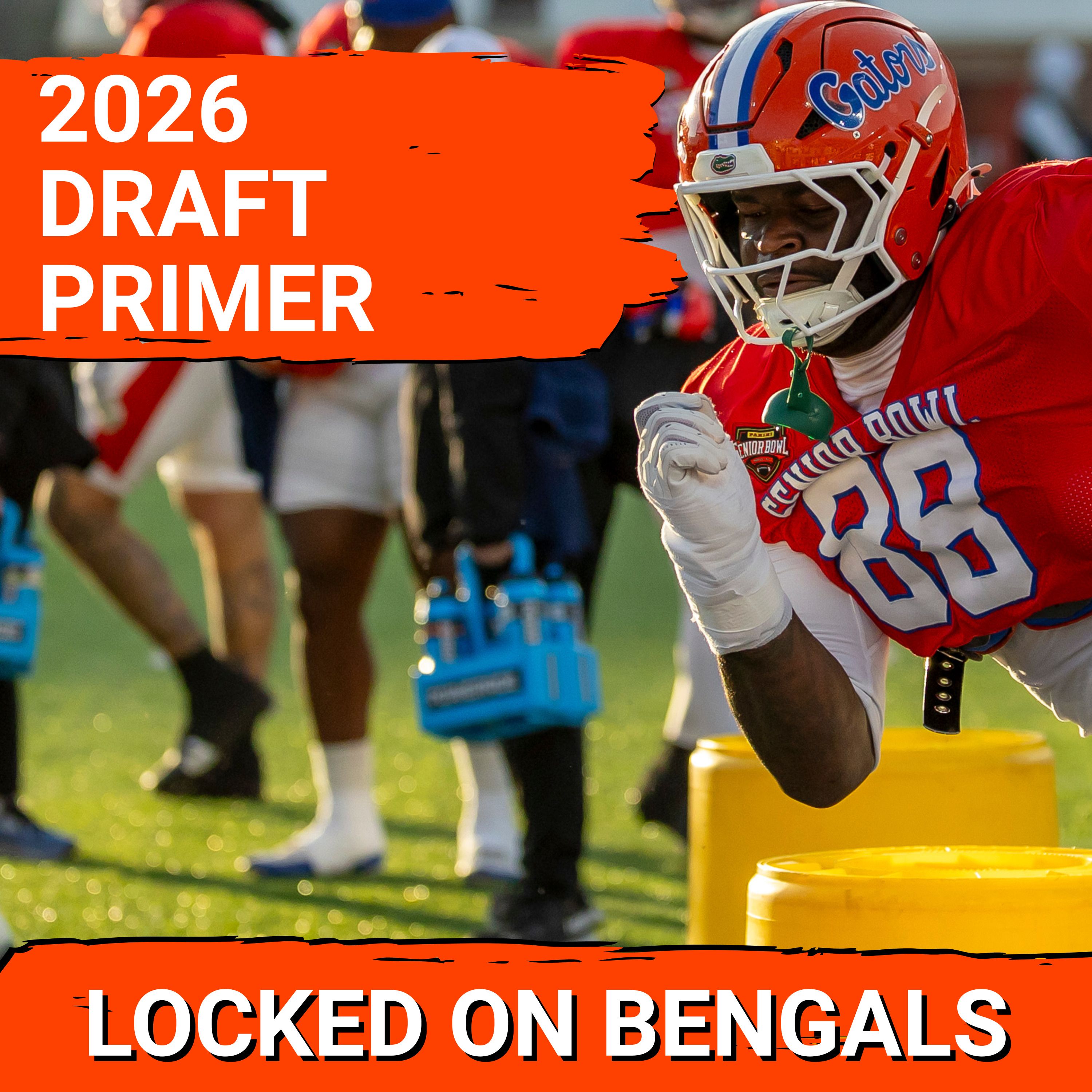 Bengals Senior Bowl Standouts & Early NFL Draft Targets