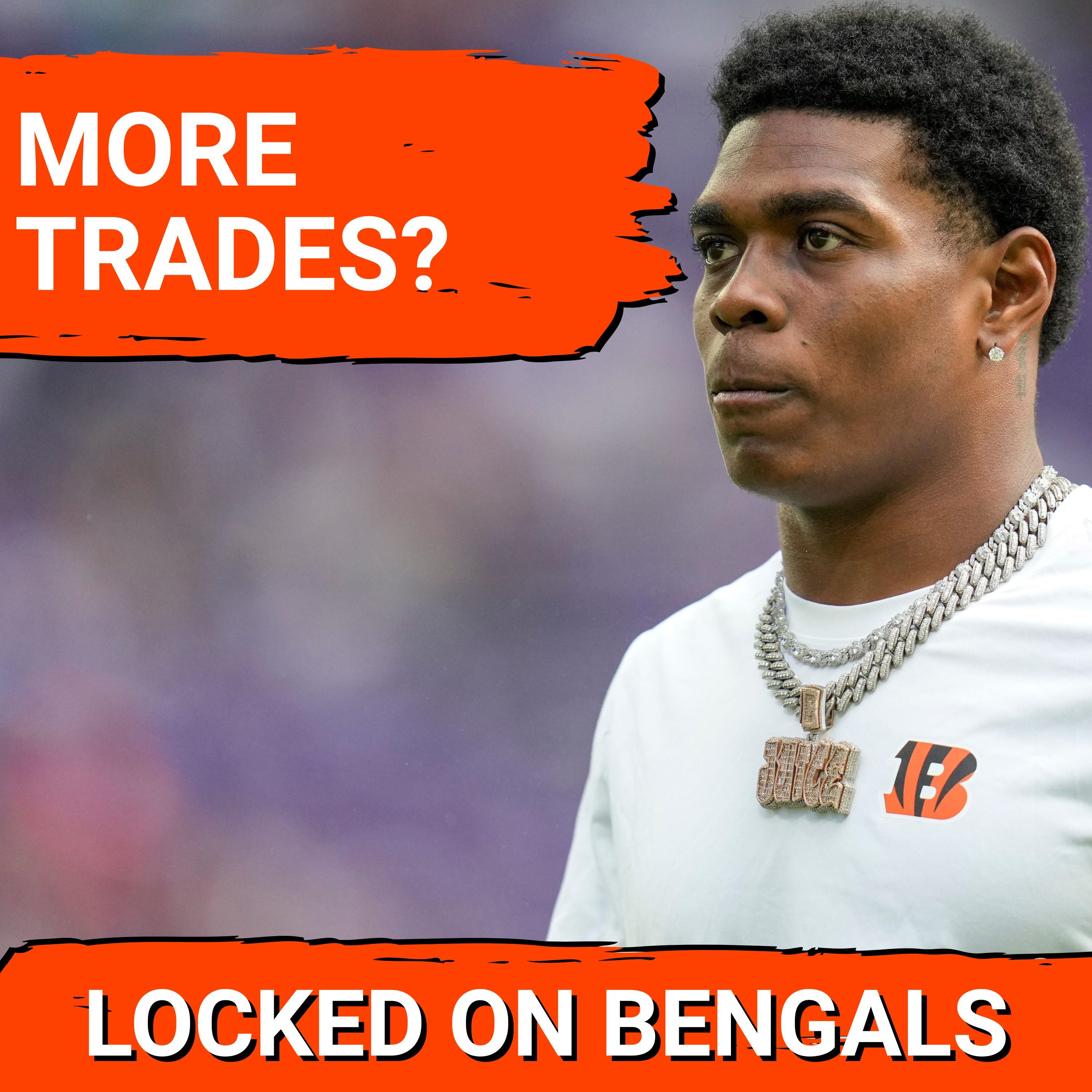 Will Cincinnati Bengals Make ANOTHER Trade? Will Cincinnati Bengals Make ANOTHER Trade?