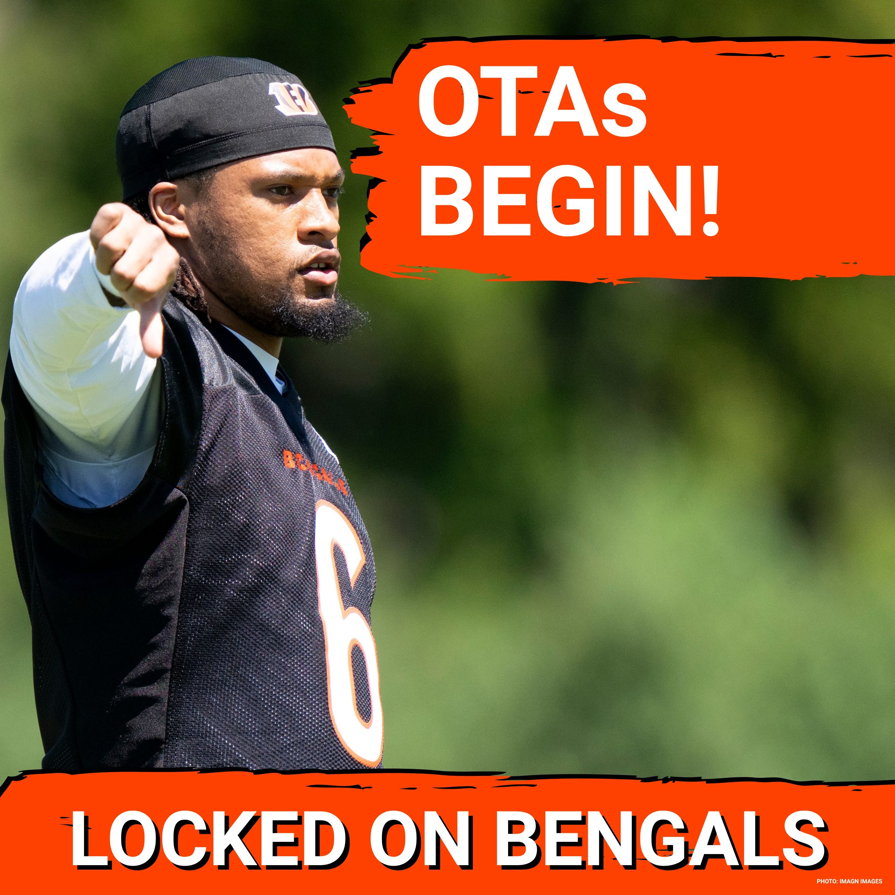 FULL ATTENDANCE: Cincinnati Bengals OTA Takeaways as Vibes Are HIGH! episode artwork