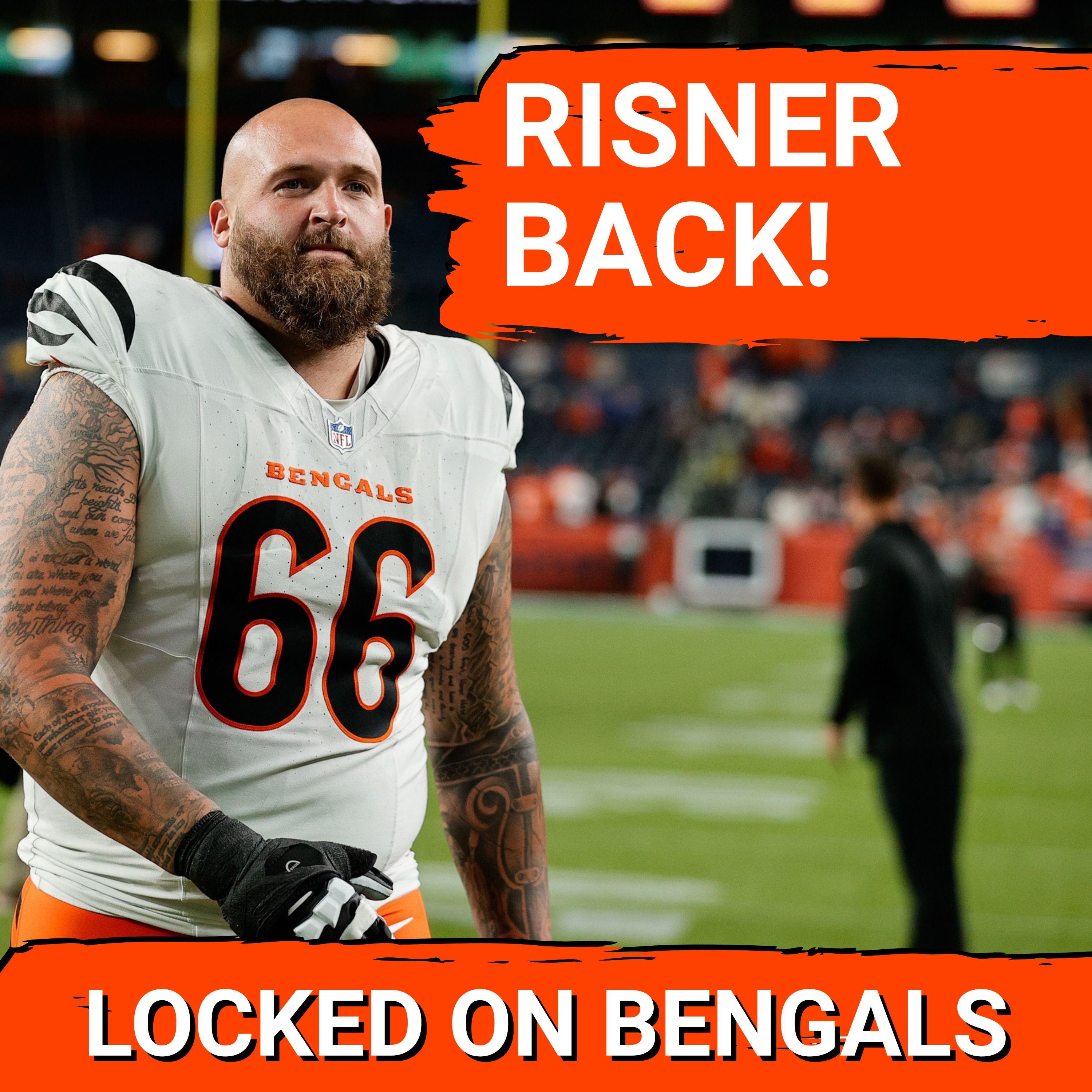 Dalton Risner is BACK: Bengals Solidify O-Line, Make First BIG Move of Offseason
