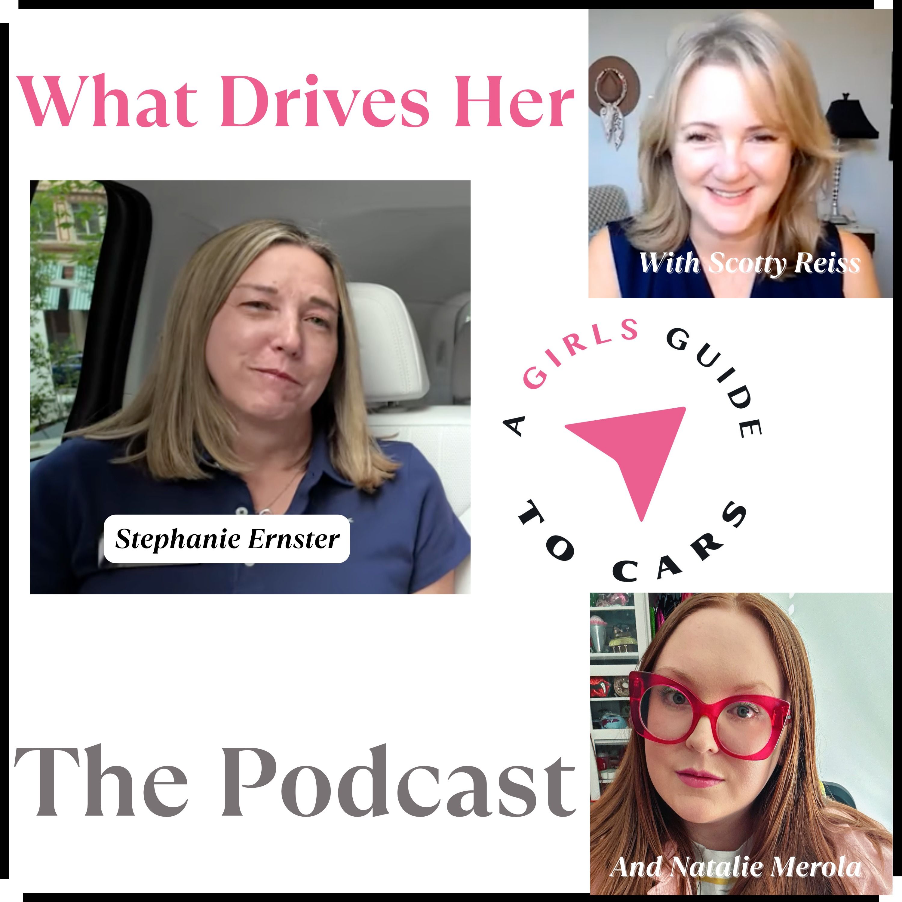 GM Engineer Stephanie Ernster Designs Your Cars with an Intentional User Experience in Mind — The What Drives Her Podcast cover