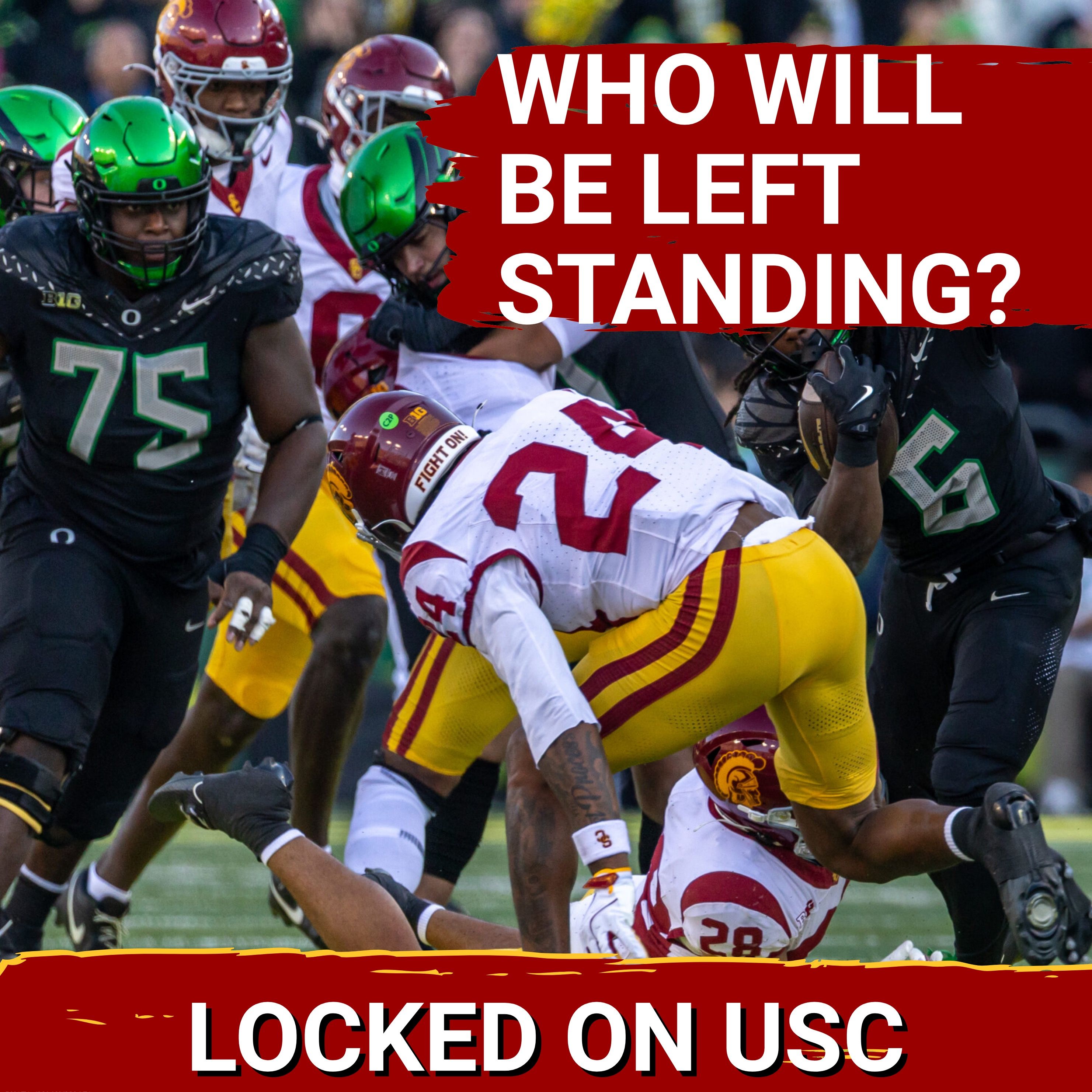 IT'S A MUST-WIN: The USC Trojans Host The  Oregon Ducks—Is It A The Loser Goes Home Game? episode artwork