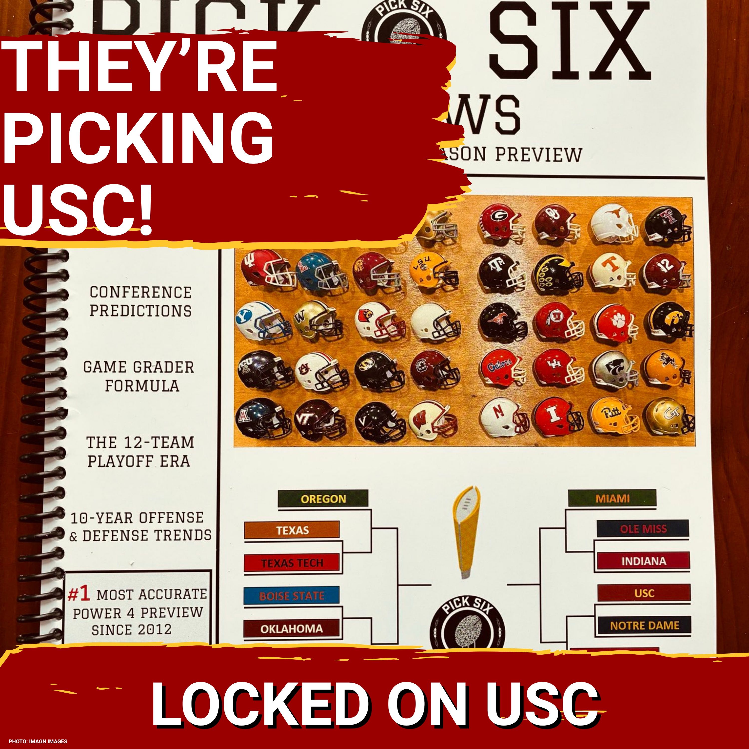 THE PICK IS IN: Pick Six Preview's Brett Ciancia Has USC Playing Notre Dame In This Year's Playoff Field! episode artwork