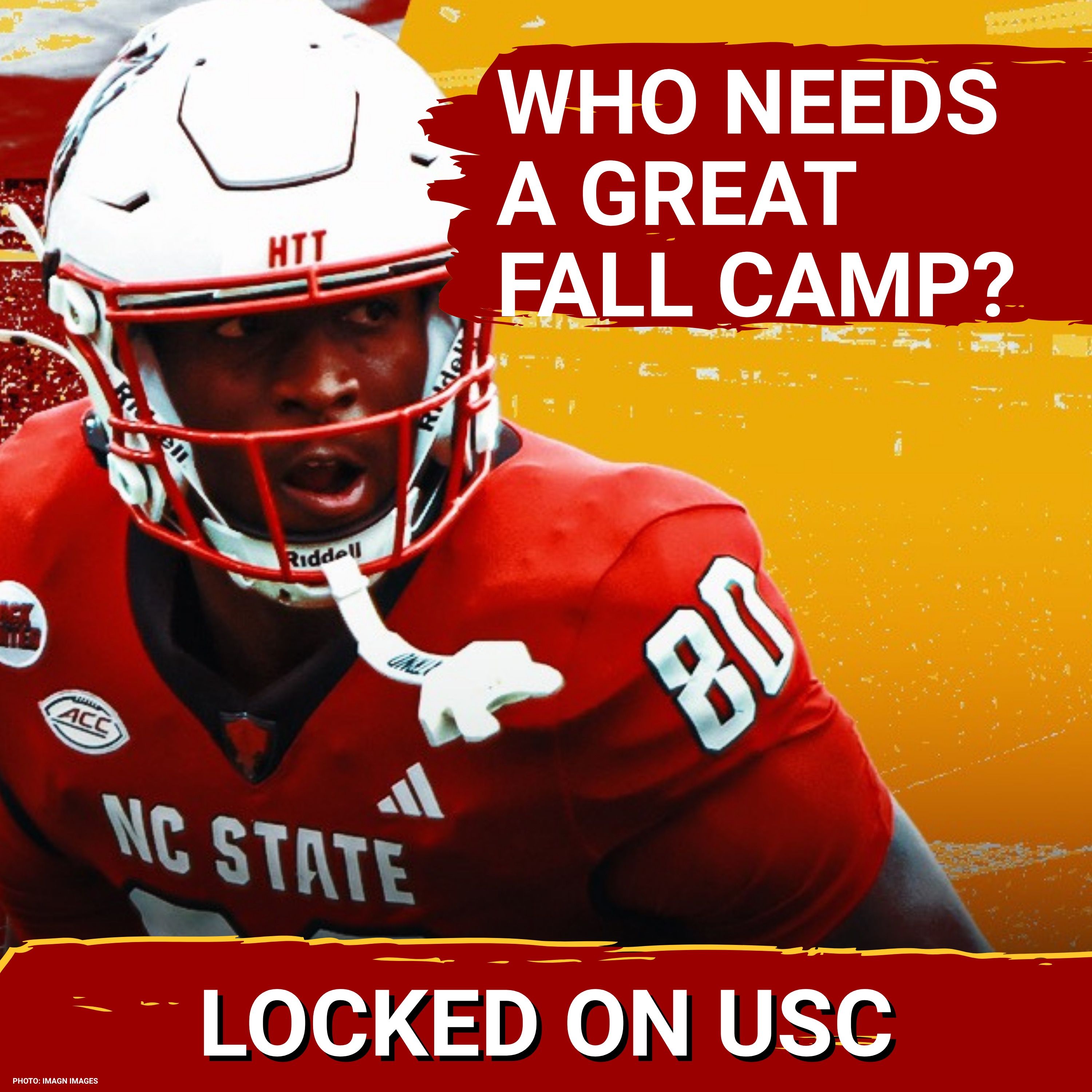 A GREAT FALL CAMP: Which USC Players Need A Great Fall Camp The Most? episode artwork