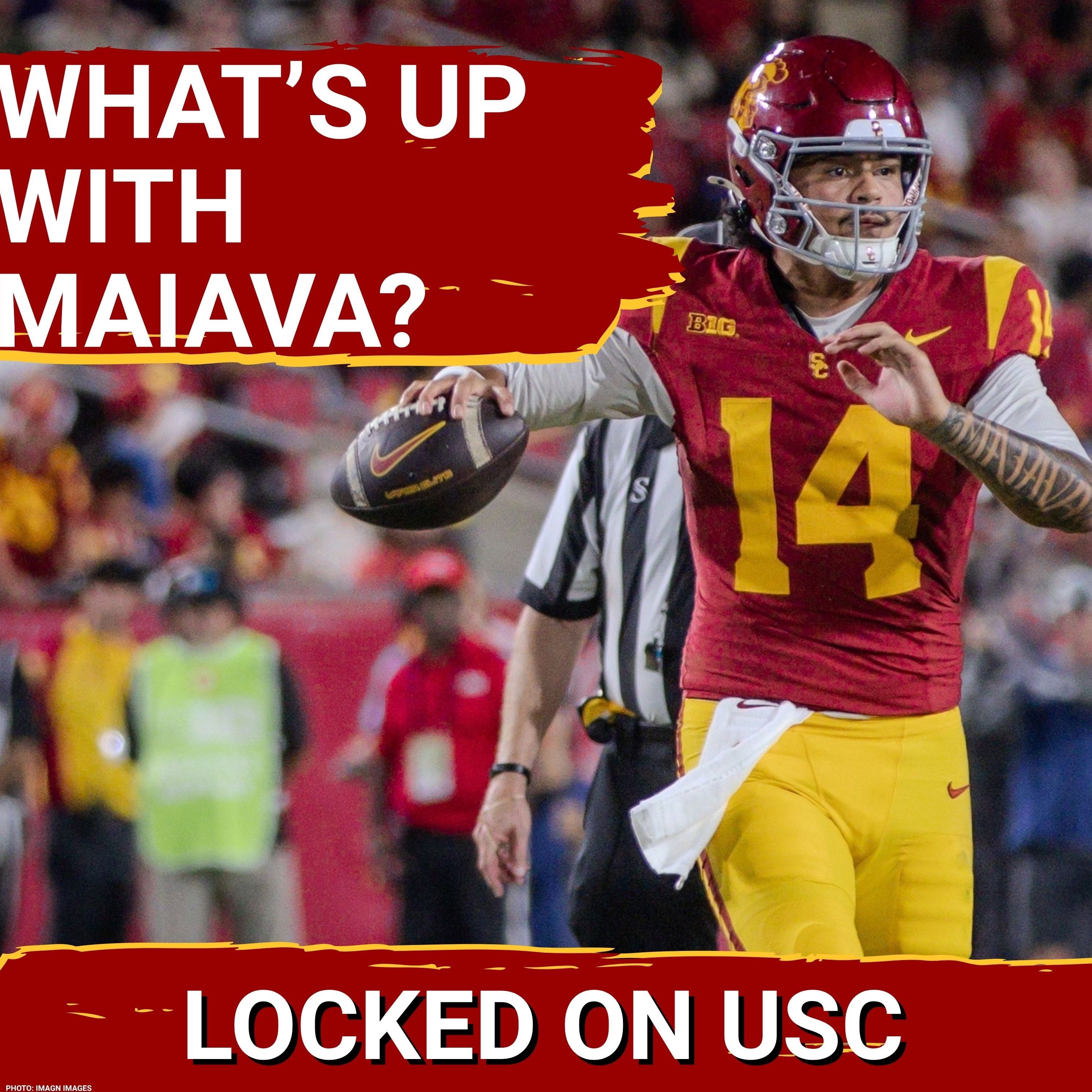 MAIAVA CONCERNS?: USC's Playoff Chances Hinge On Jayden Maiava—Can He Deliver On The Road? episode artwork