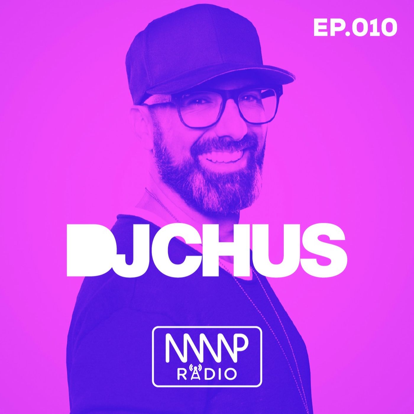 DJ Chus, Guest Mix - MMP Radio, EP010