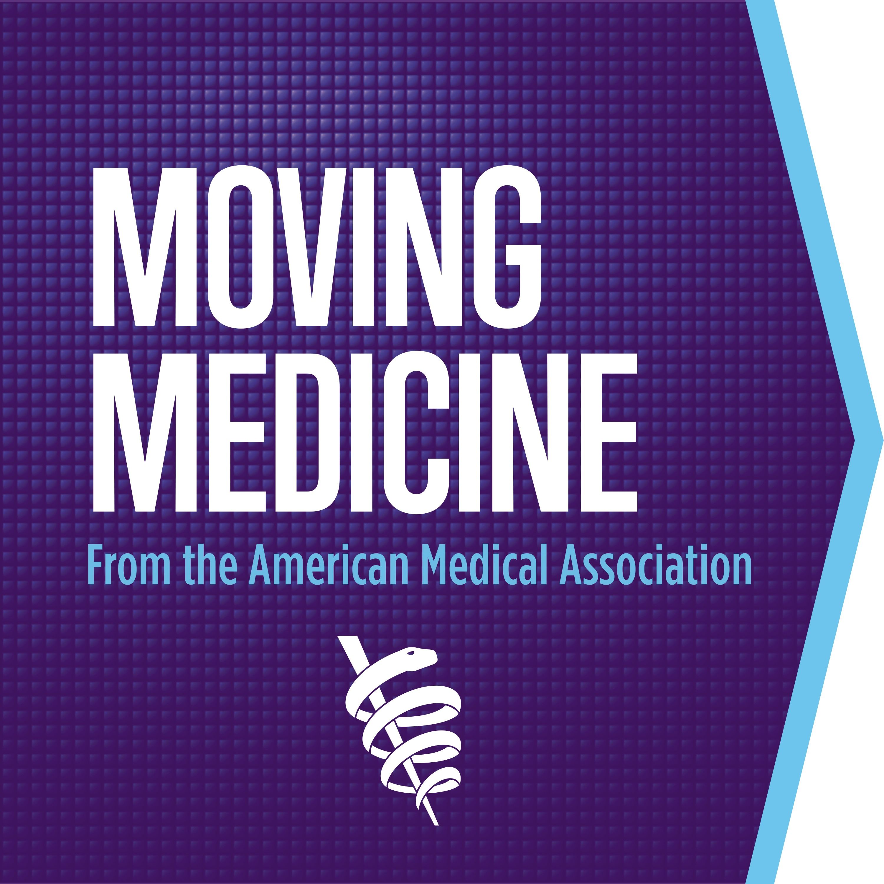 Moving Medicine