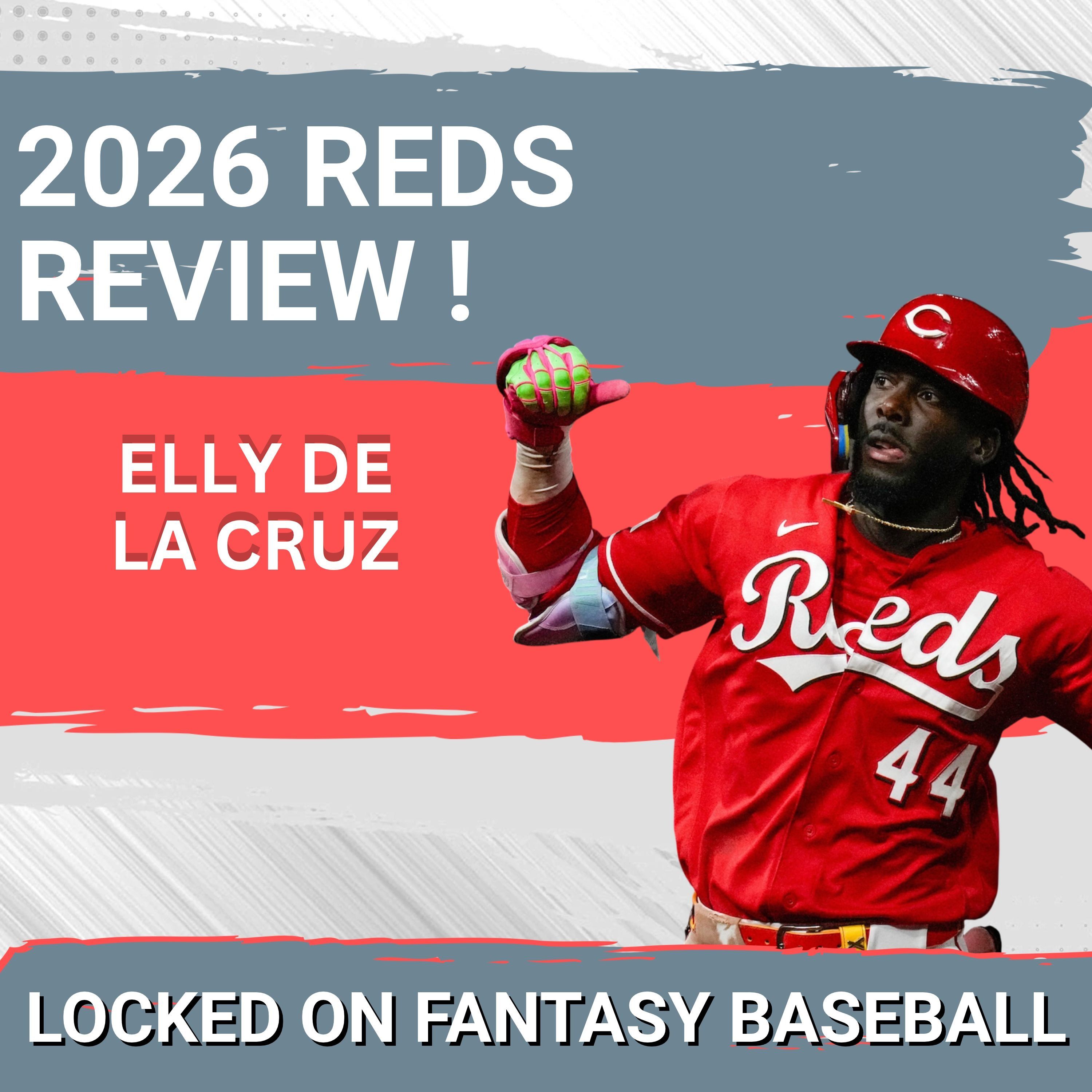 BREAKOUT: Cincinnati Reds Fantasy Baseball – Sal Stewart and Elly De La Cruz DOMINATE 2027 Projections