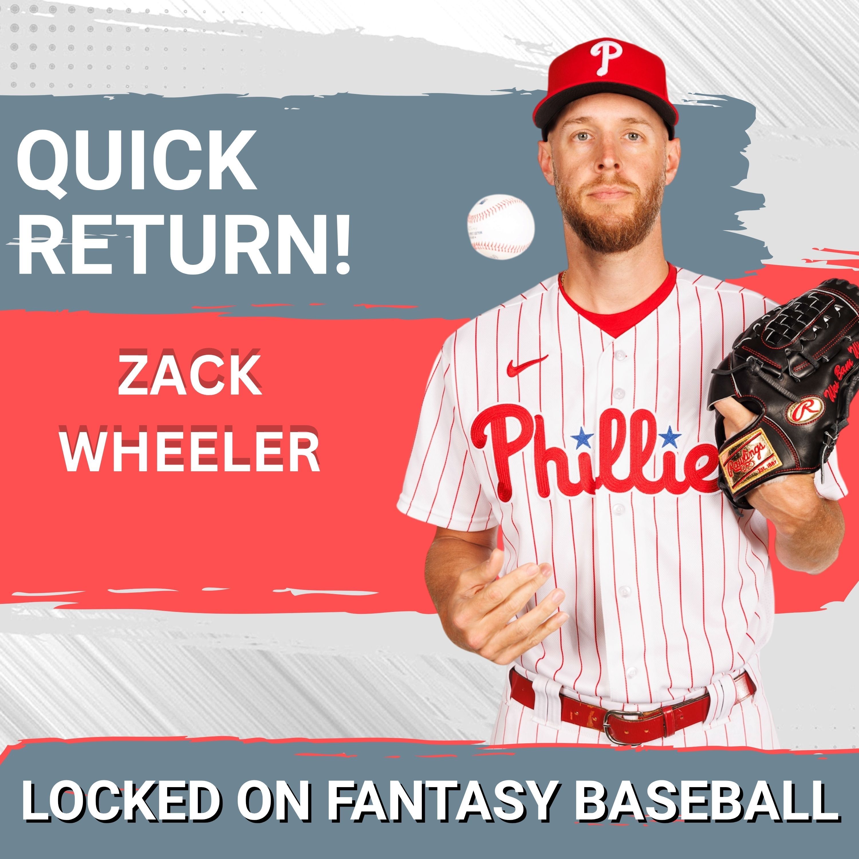 LOCKED IN: Why Zach Wheeler’s Phillies Comeback WILL Transform Your Fantasy Baseball Season