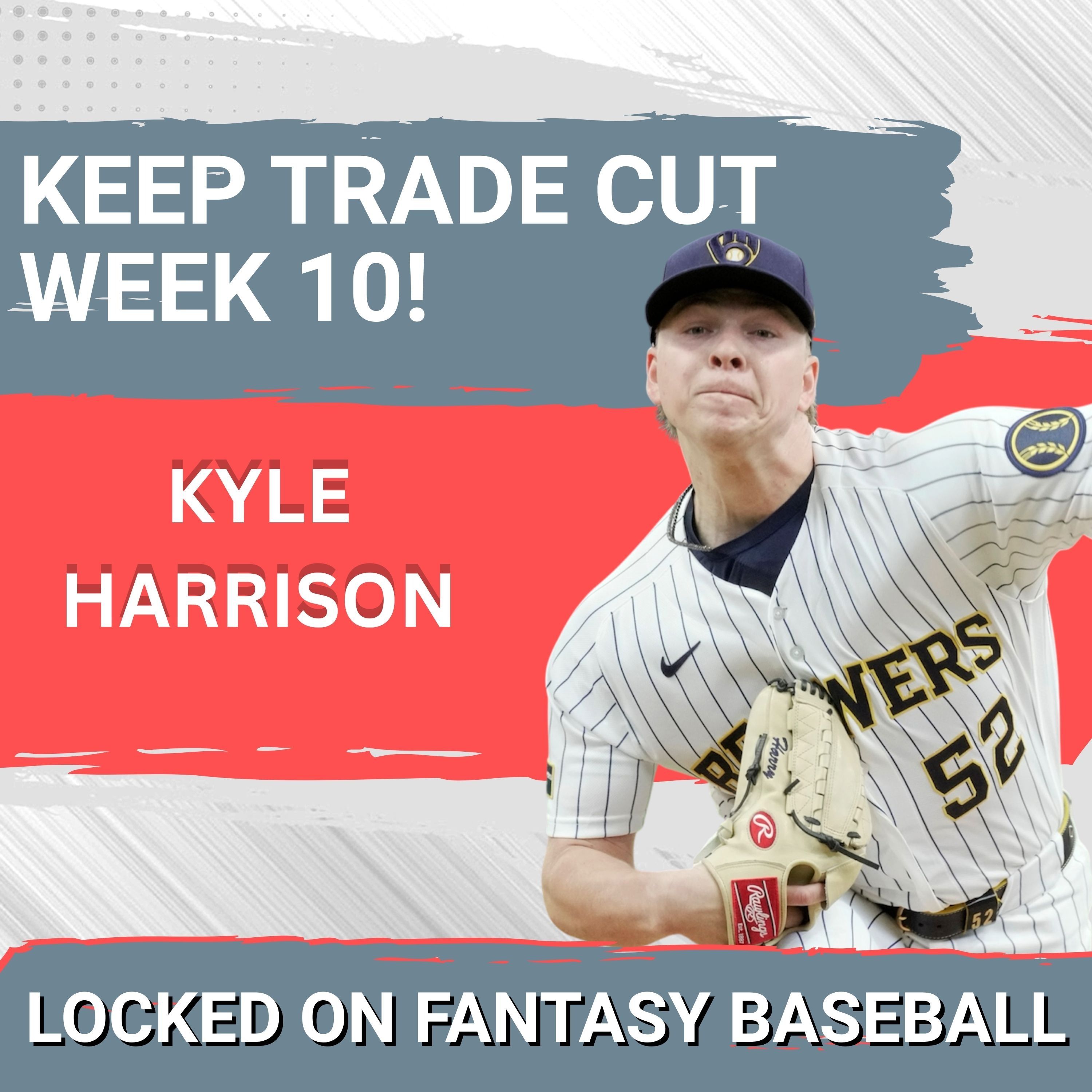 Keep, Trade, Cut Week 10!  | Fantasy Baseball 2026 episode artwork