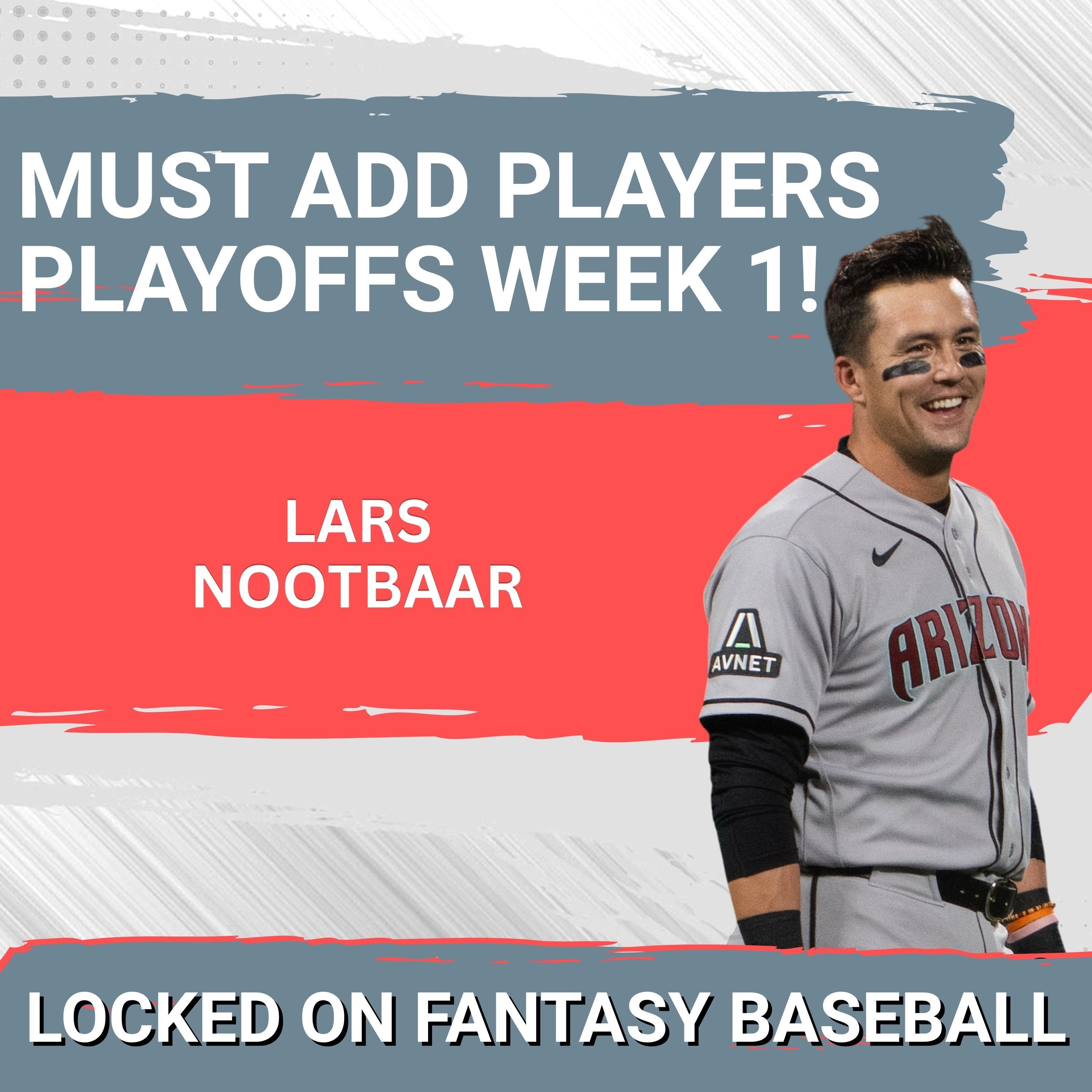 MUST ADD Players Playoffs Week 1! | Fantasy Baseball 2026