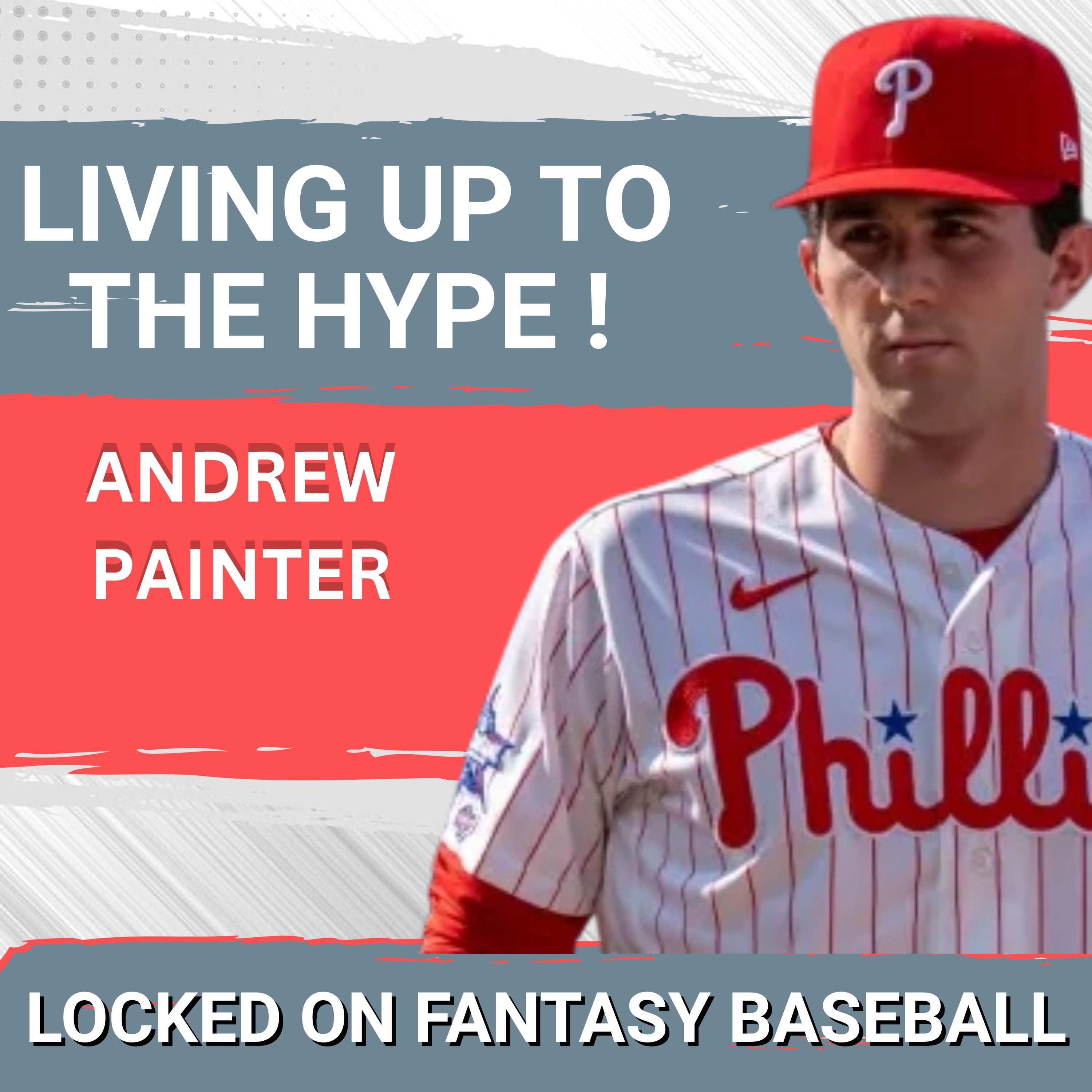 MUST ADD ! Former TOP Pitching Prospect Andrew Painter Dominates In MLB Debut !