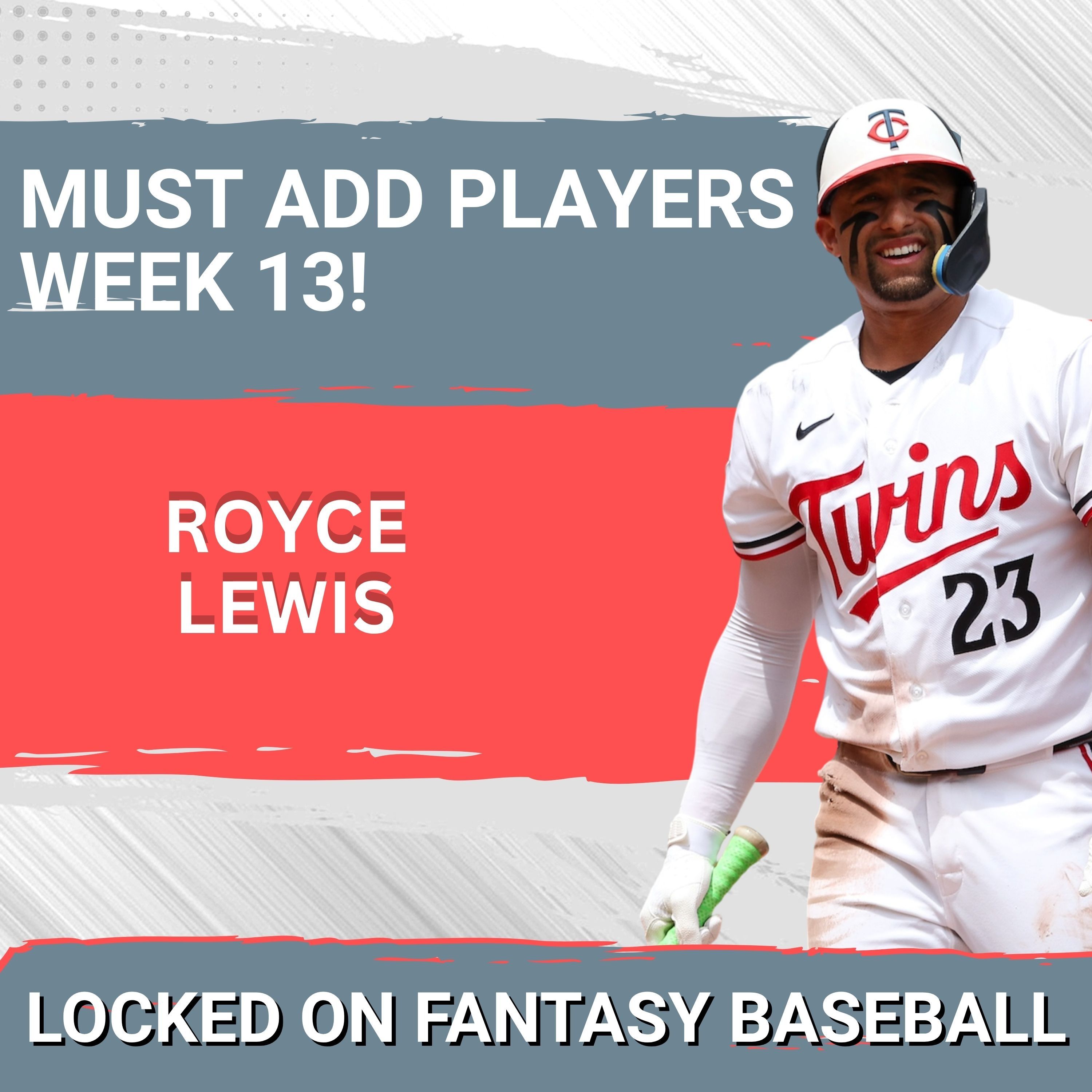 MUST ADD PLAYERS Week 13! | Fantasy Baseball 2026 episode artwork