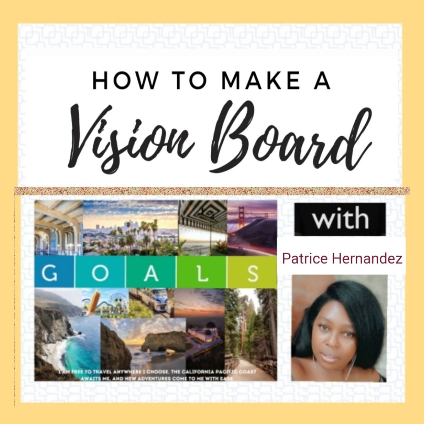 Achieving Your Goals with Vision Boards
