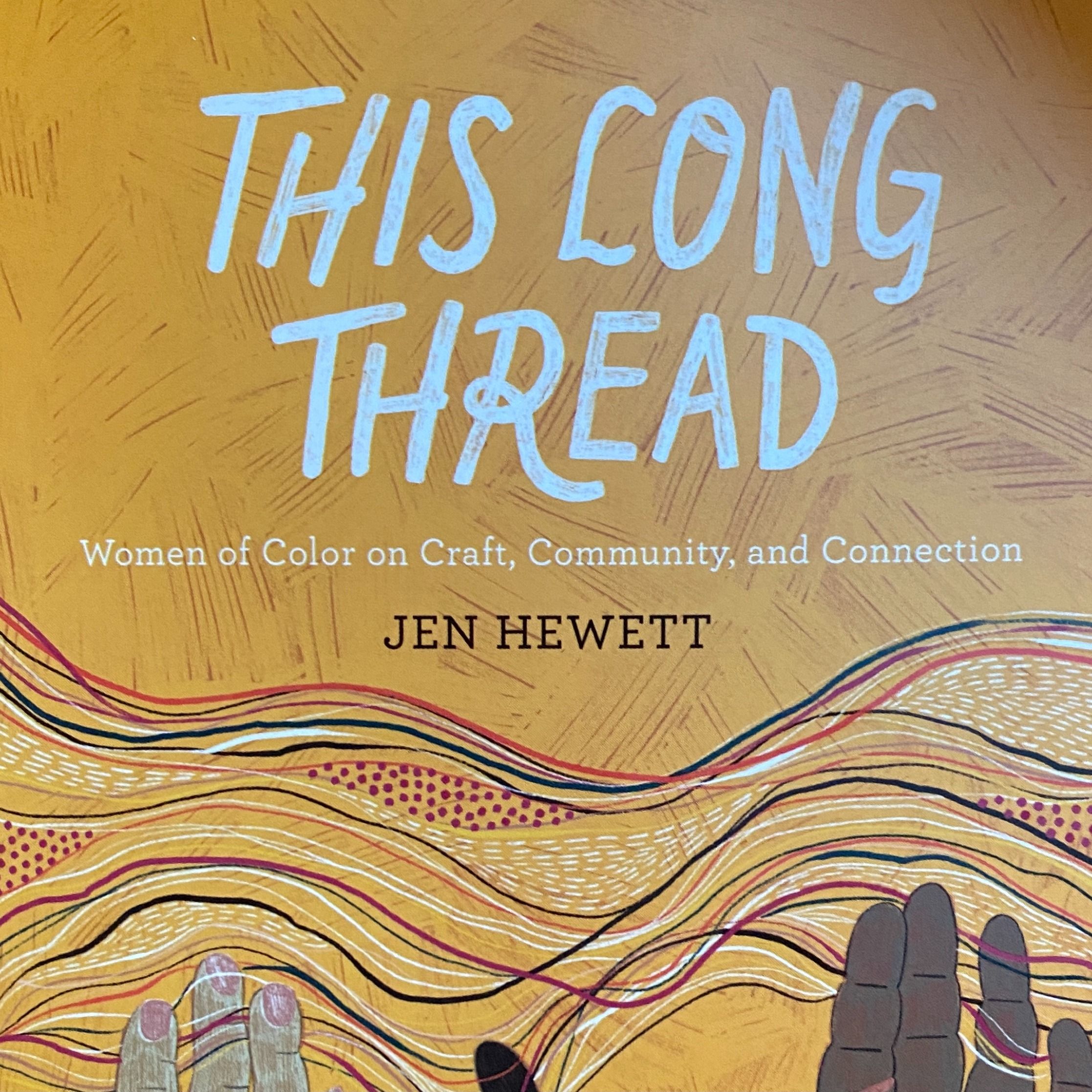 This Long Thread: A Chat with Jen Hewett