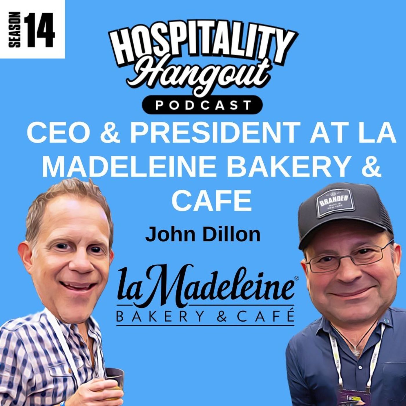 Third Place Thinking: John Dillon CEO of La Madeleine on Reviving Legacy Brands and Redefining Café Culturein Hospitality