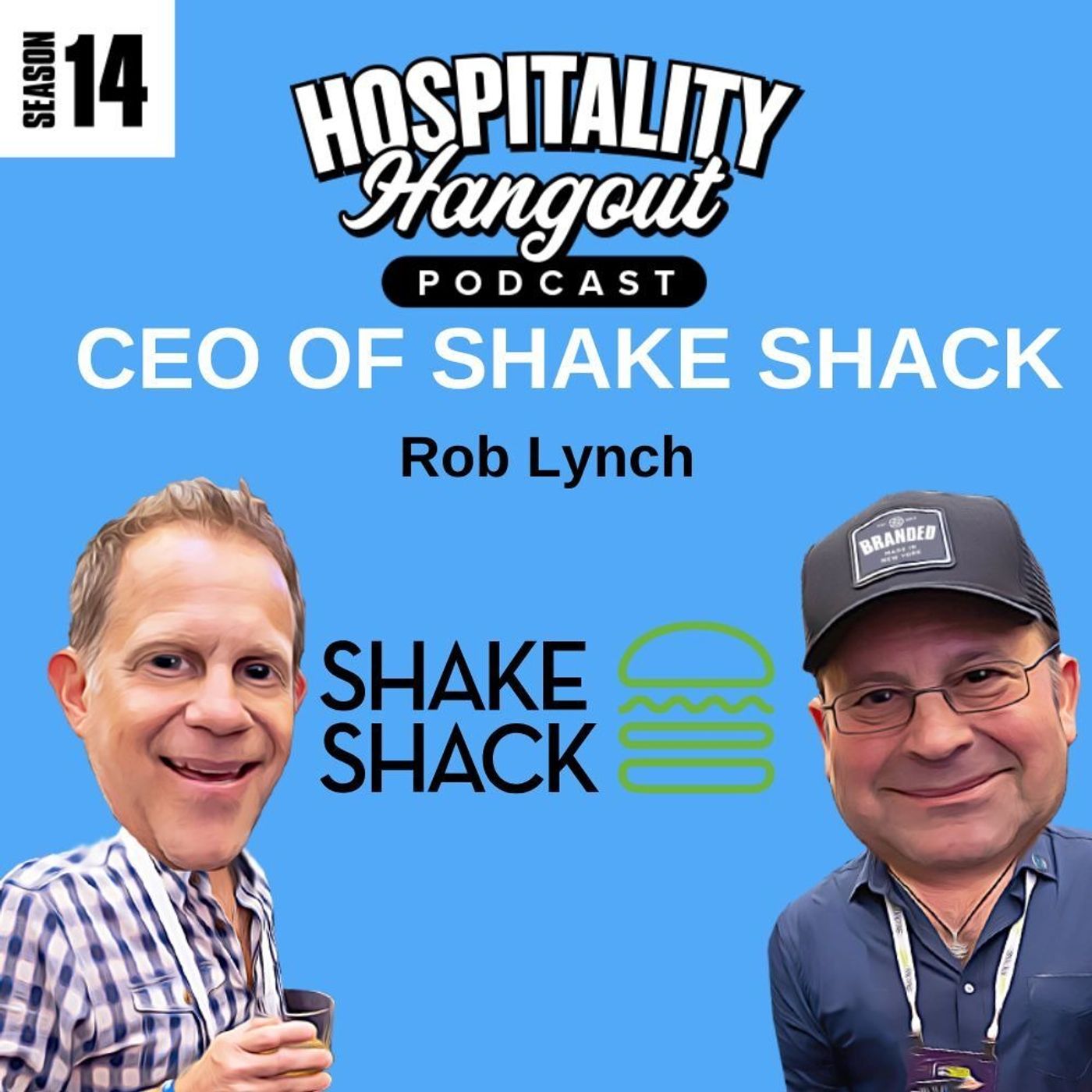 Never Trust a Skinny CEO: Rob Lynch of Shake Shack on Hustle, Culture, and Community