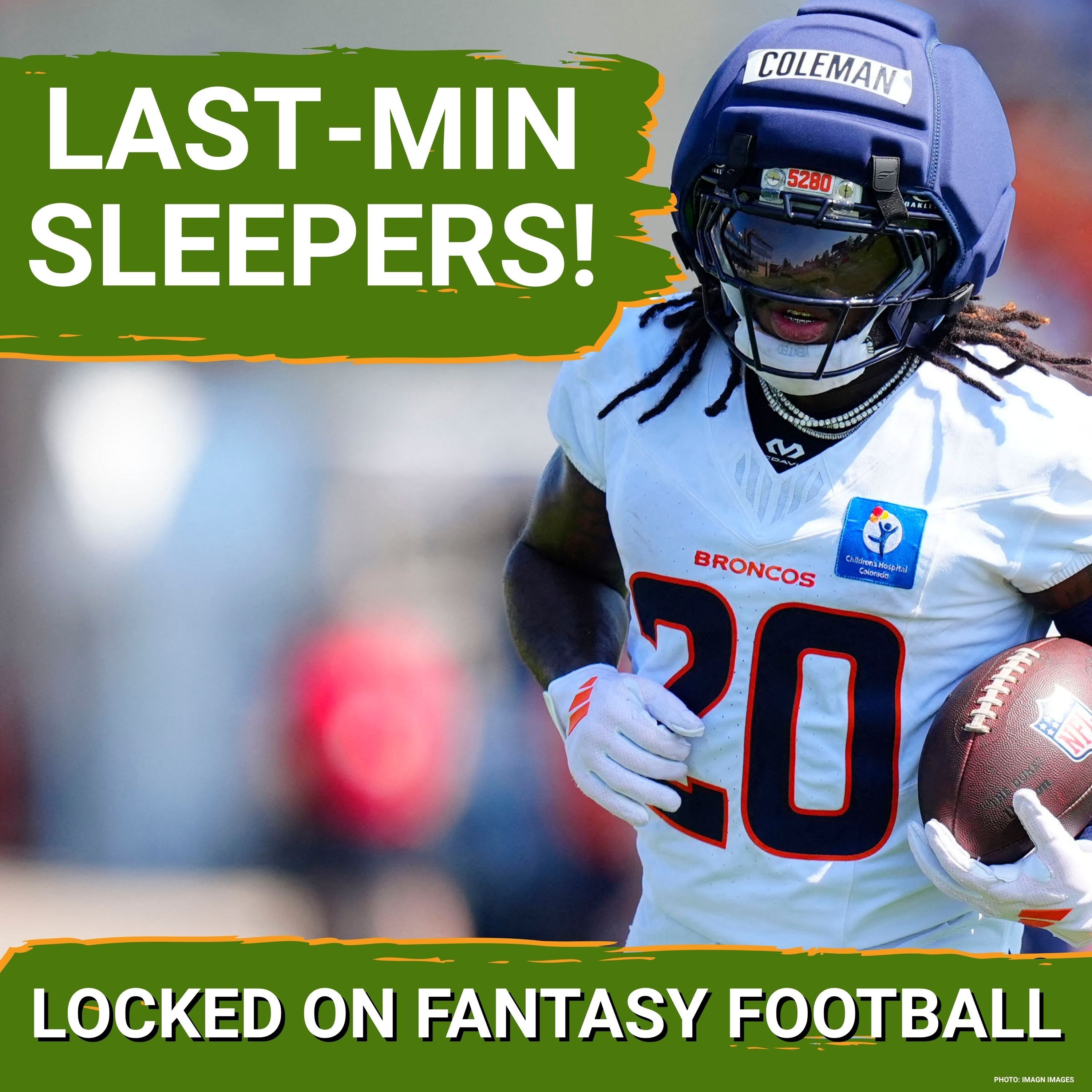 SLEEPER: 6 LAST-MINUTE Sleepers You Need To Know Before Your Fantasy Football Drafts | DRAFT Jonah Coleman & De'Zhaun Stribling?