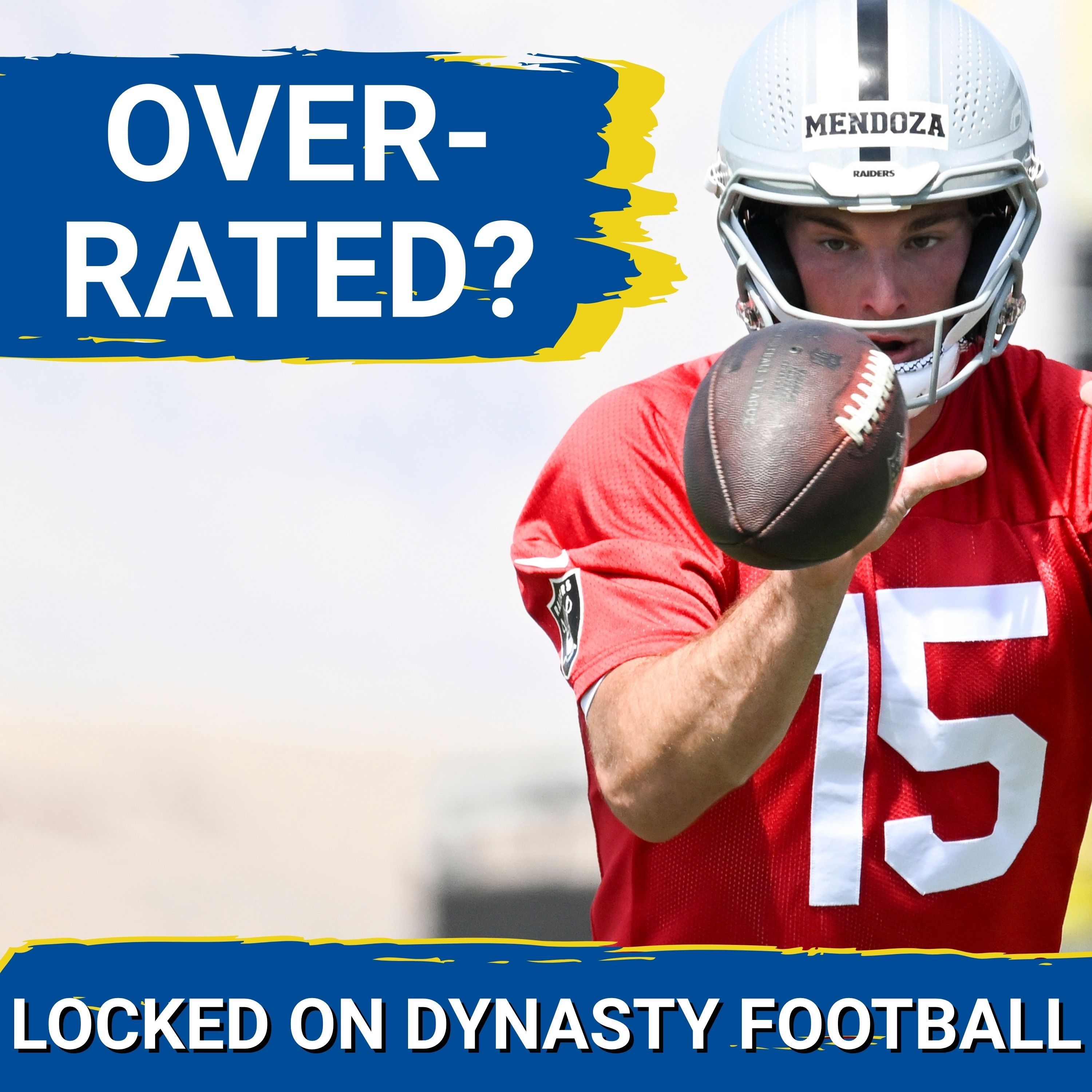 OVERRATED: Fernando Mendoza & Caleb Williams Among Most Overvalued Dynasty QBs | 2026 Rankings
