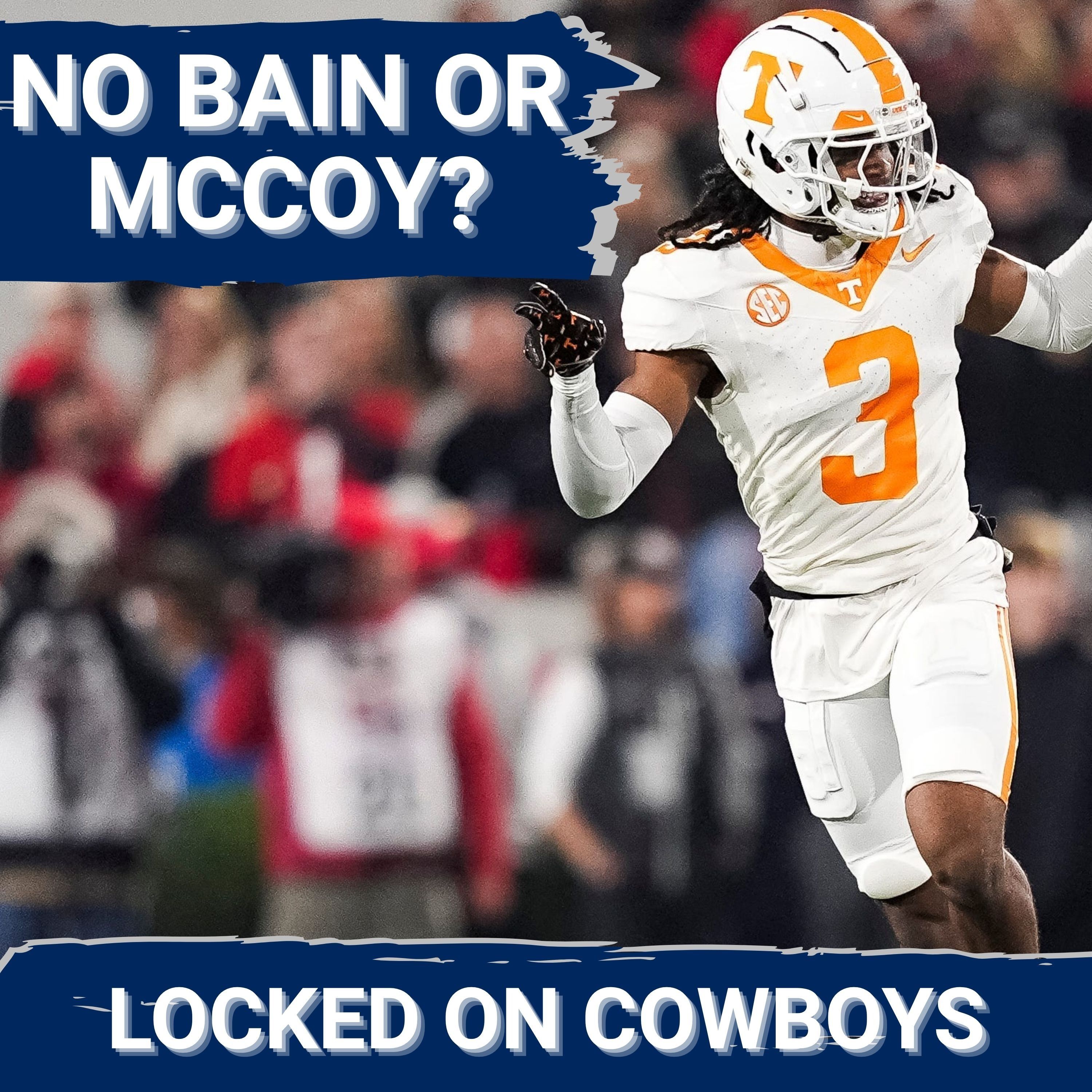 RISK: Cowboys Likely To AVOID Rueben Bain, Jermod McCoy at No. 12 | Is Dallas OVERTHINKING It?