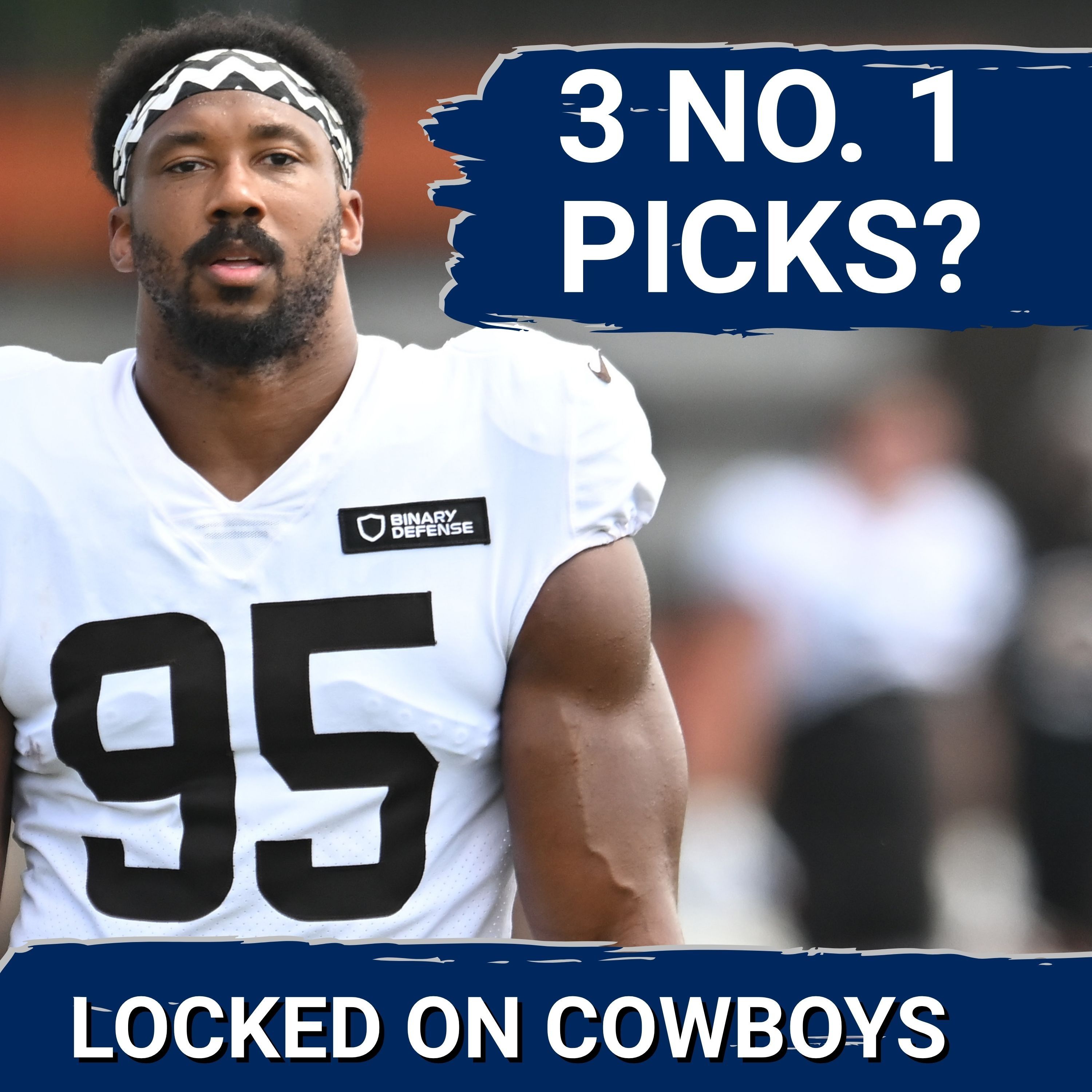 What Would It COST For The Dallas Cowboys To ACQUIRE All-Pro EDGE Myles Garrett From Browns?
