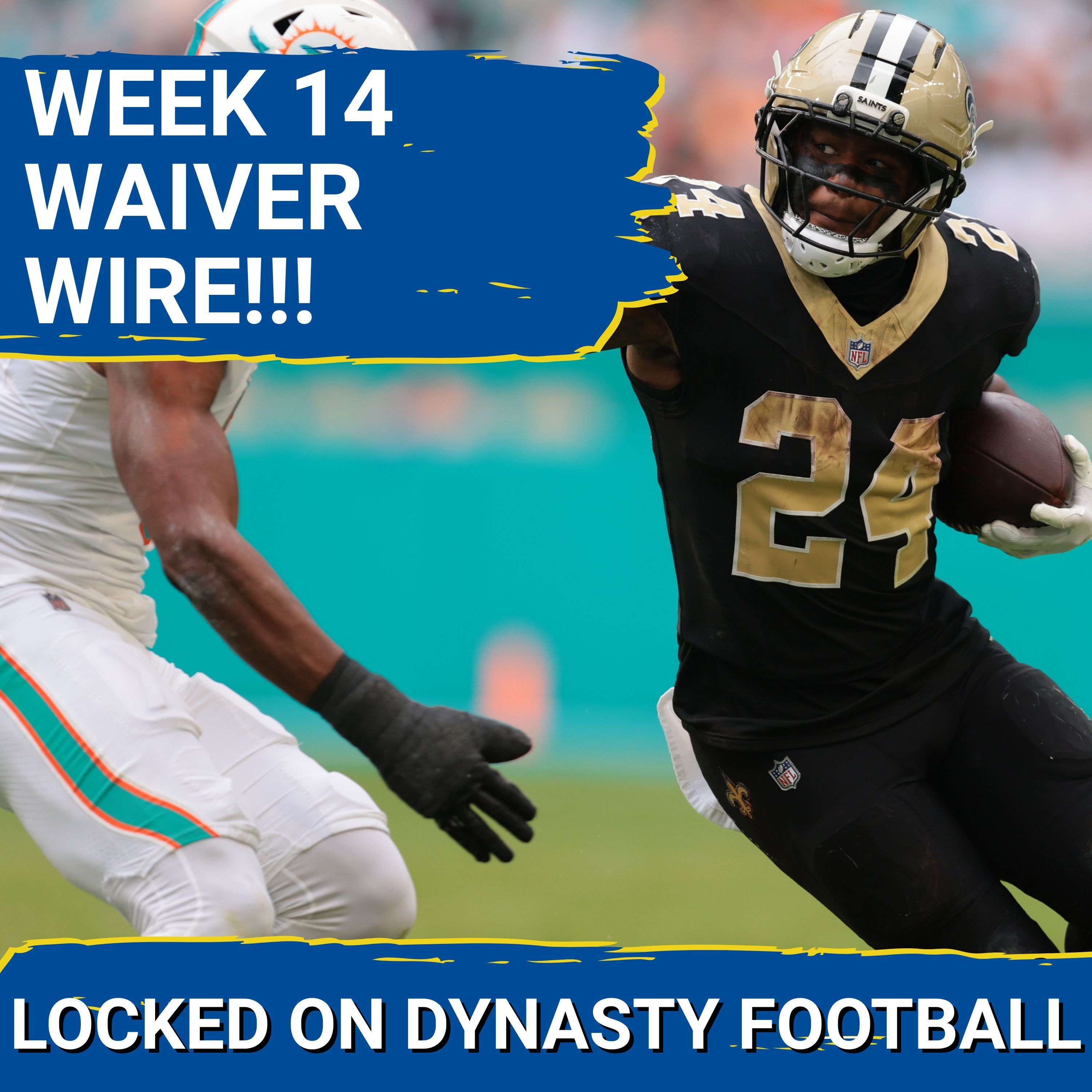 Top Waiver Wire Pickups Ahead of Week 14 | Can You Trust Saints RB Devin Neal?