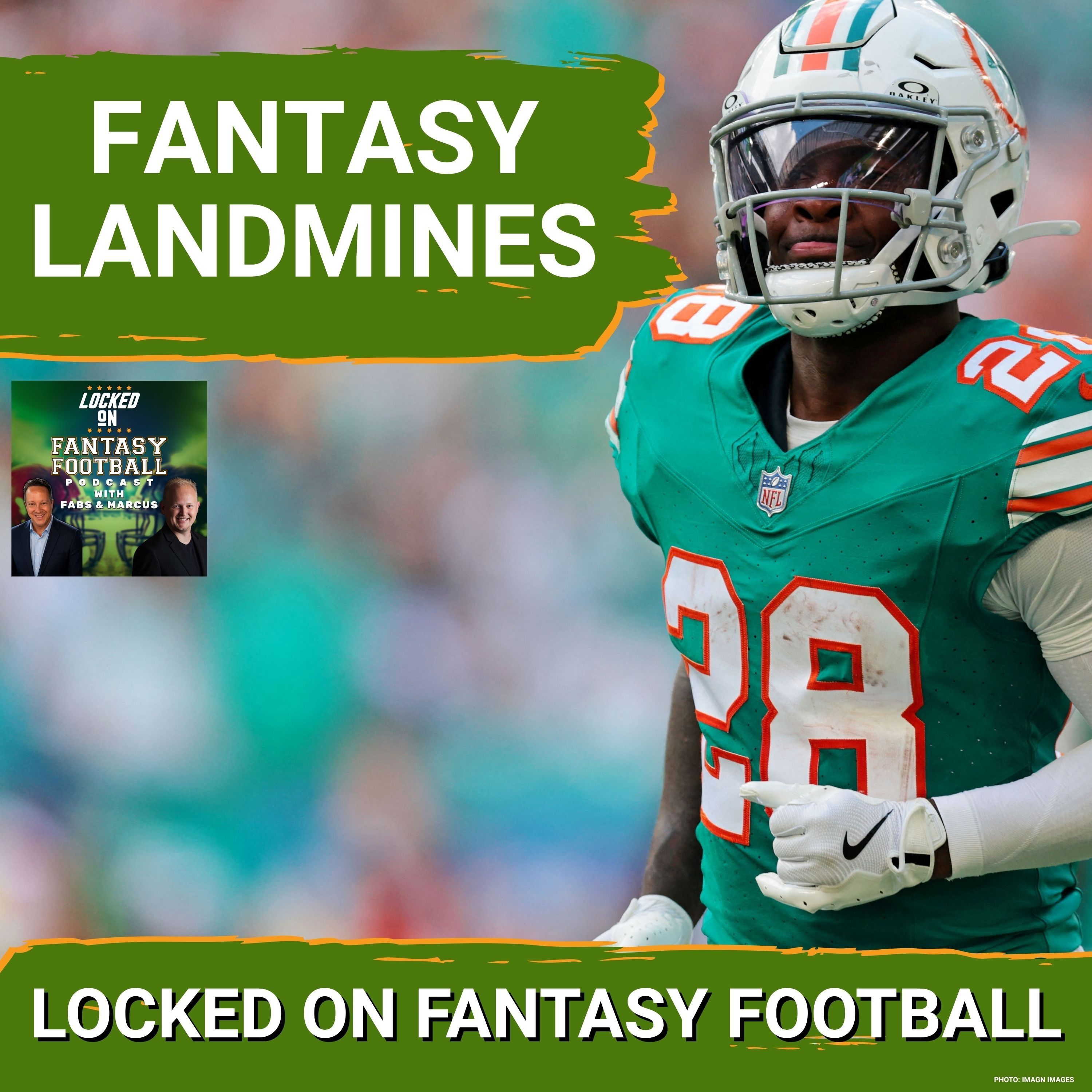 LANDMINES: 6 Early-Round Fantasy STARS You MUST Avoid This Year | OUT On De'Von Achane?