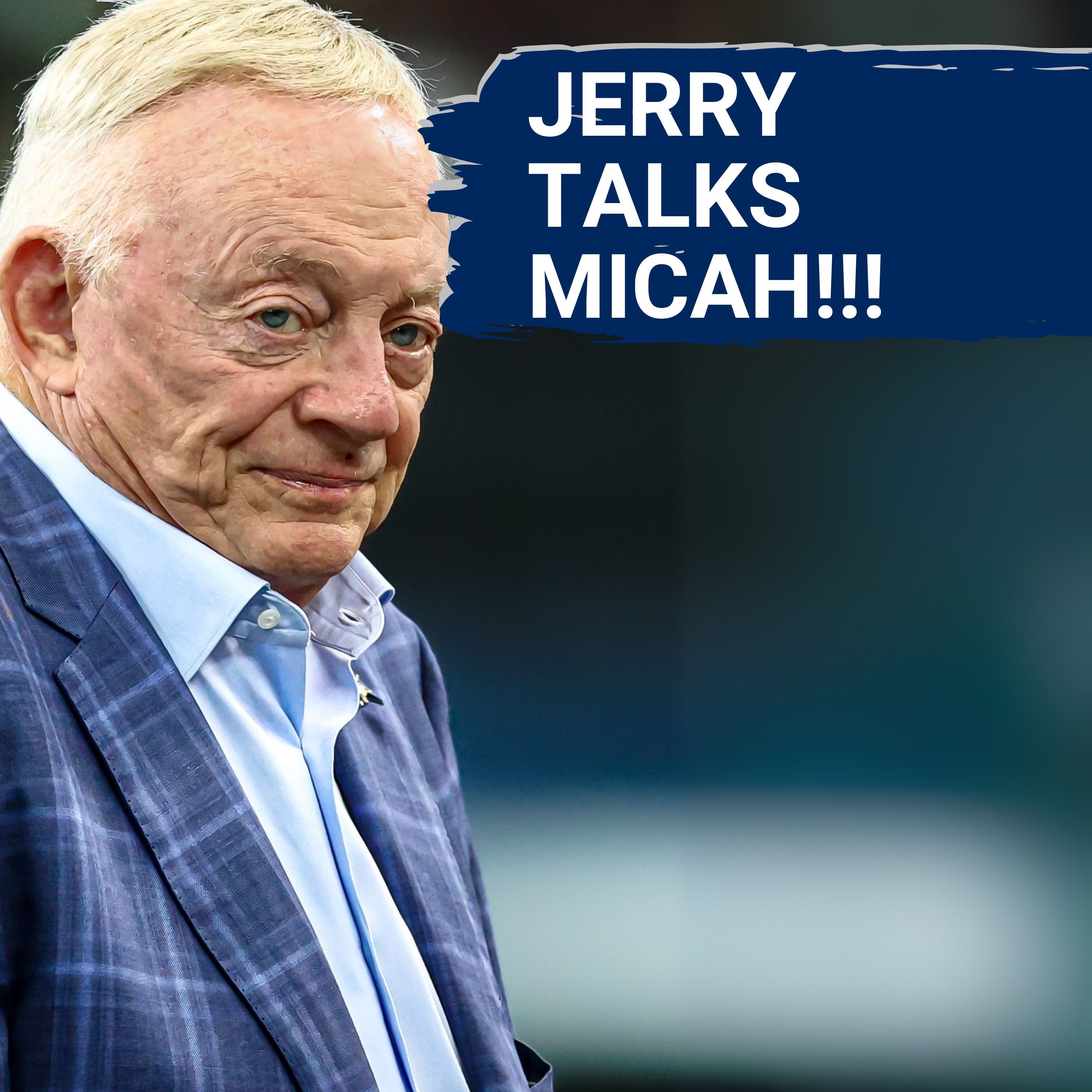 Jerry Jones' BAFFLING Explanation for Micah Parsons Trade | What Is The PLAN???