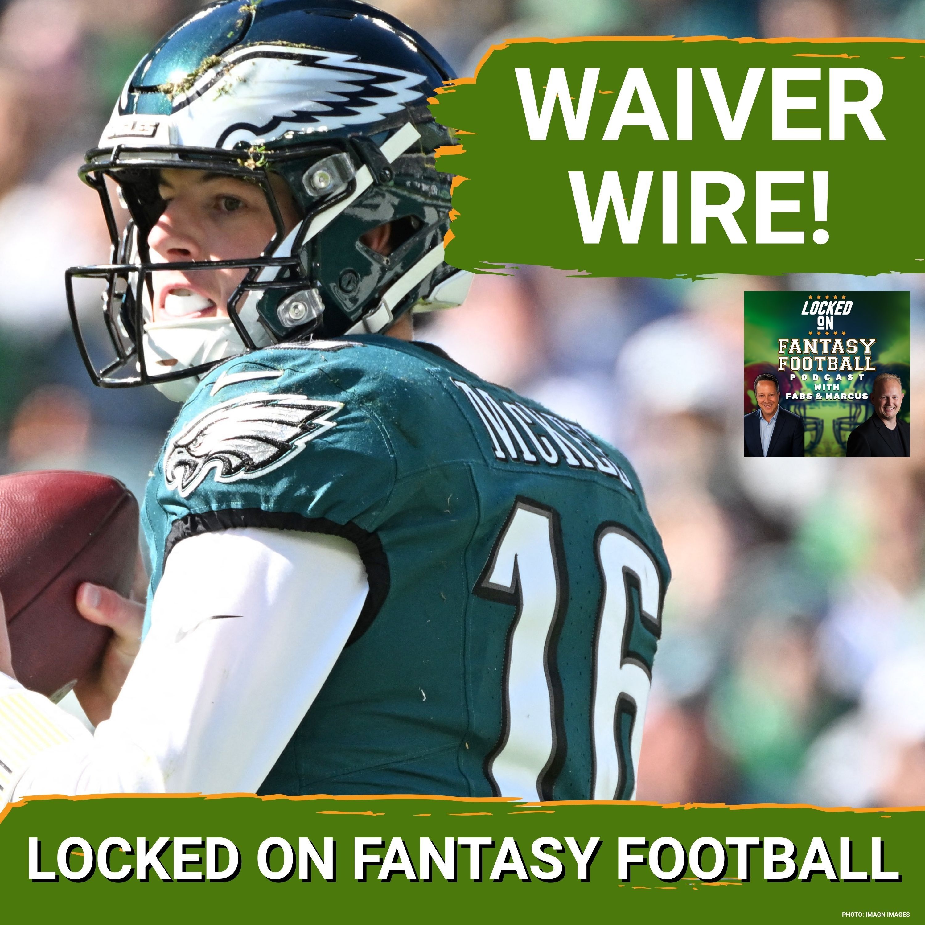 WAIVER WIRE: Should You AVOID Picking Up Eagles QB Tanner McKee This Week? | Top RB & WR Options! episode artwork