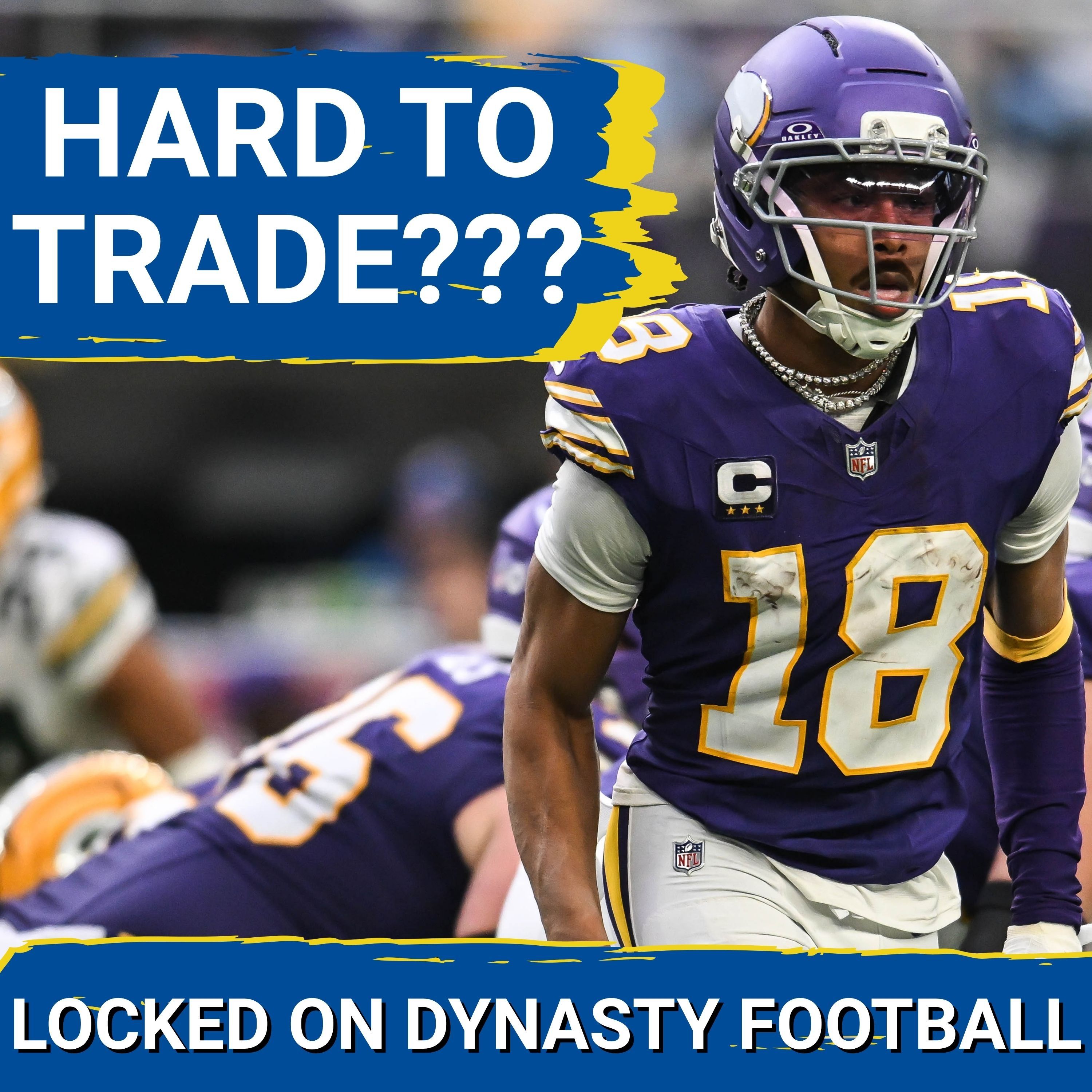 NO DEAL: 4 HARDEST Players To Trade Right Now In Dynasty Leagues | Should You Use Trade Calculators?