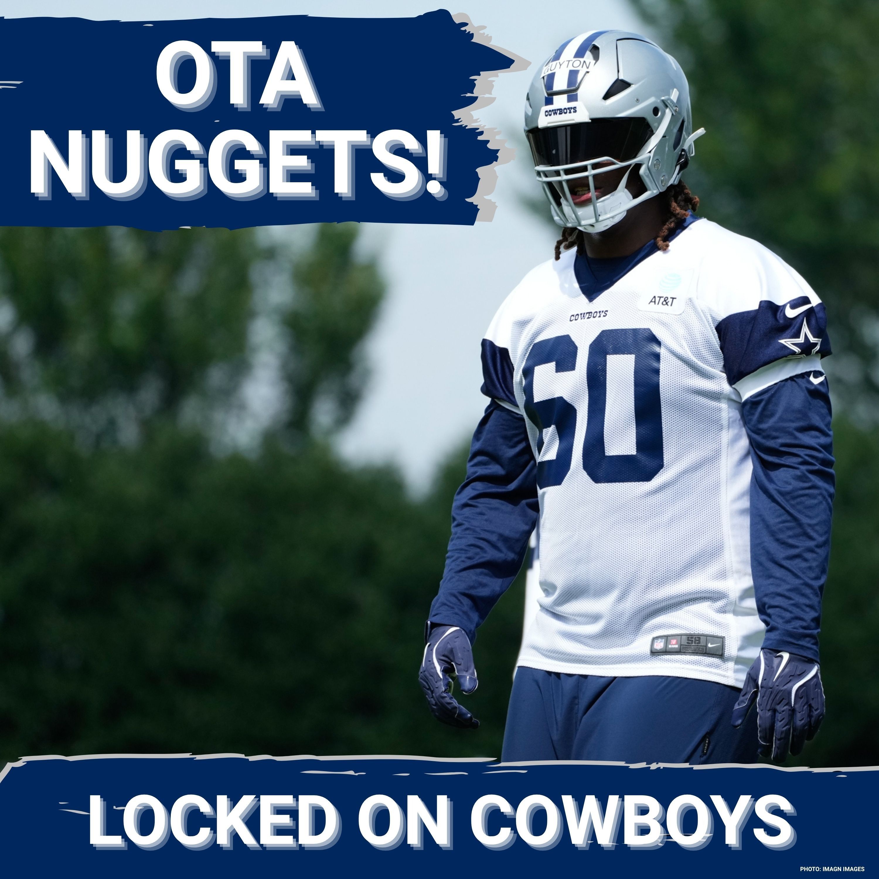 COMPETE: Tyler Guyton vs. Nate Thomas Fuels Cowboys LT Battle | OTA News & Nuggets! episode artwork
