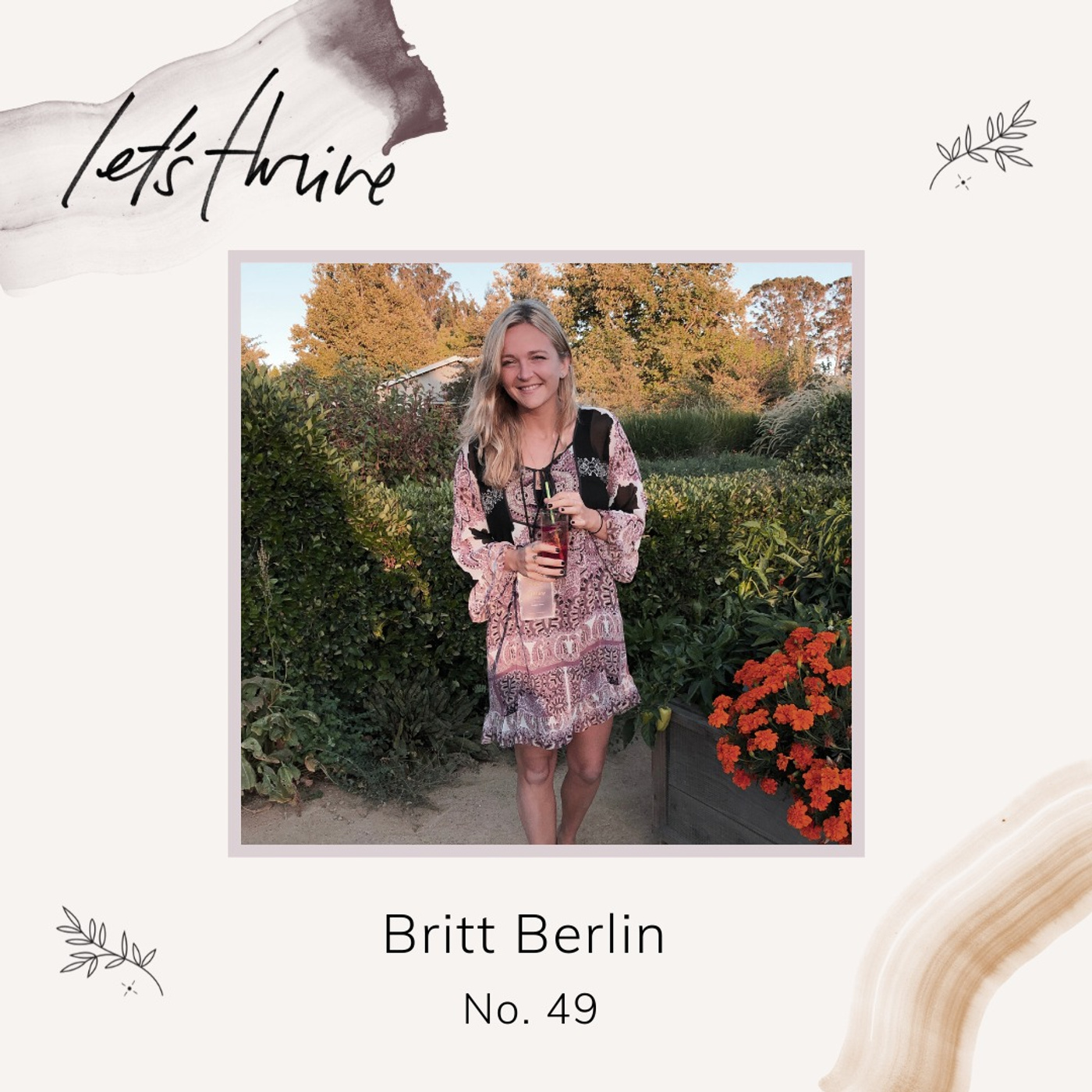 The Power of Gratitude, Shifting Your Mindset, and Reclaiming Life After Depression with Britt Berlin