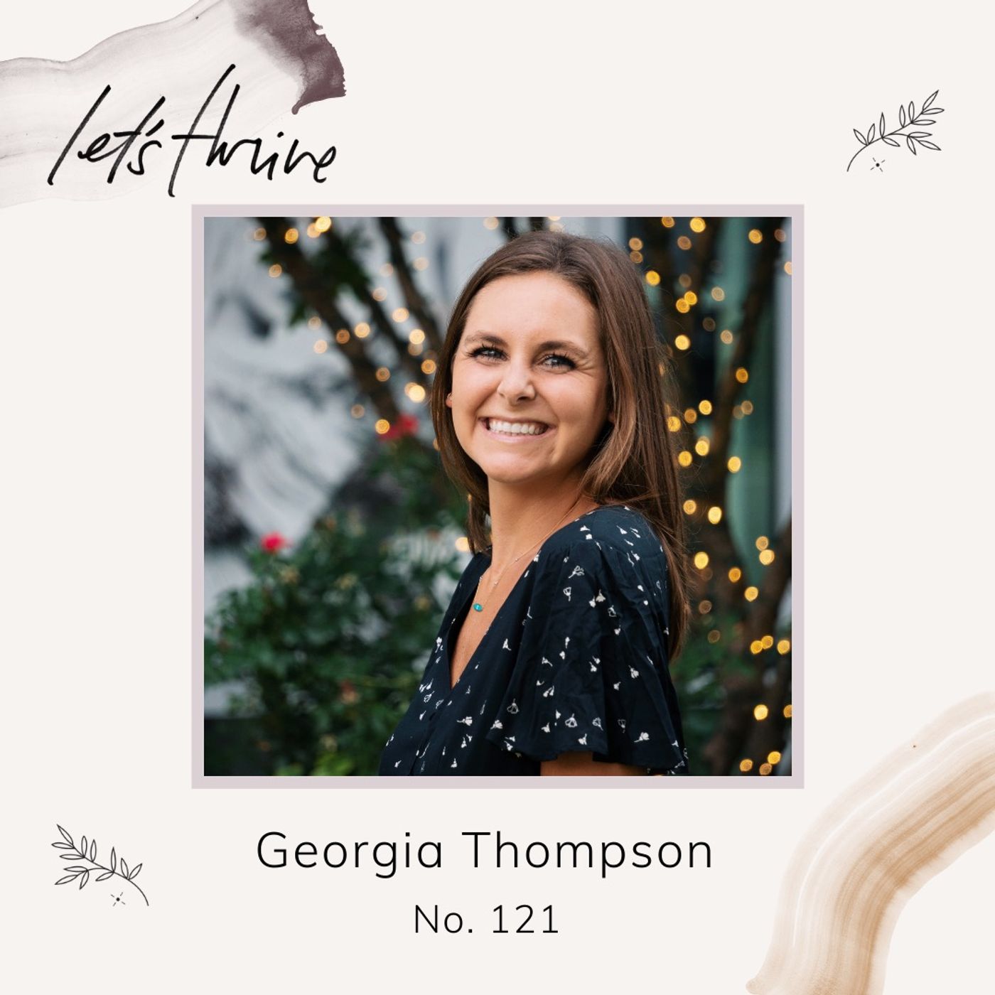 How to Slow Down When Life Keeps Going with Georgia Thompson