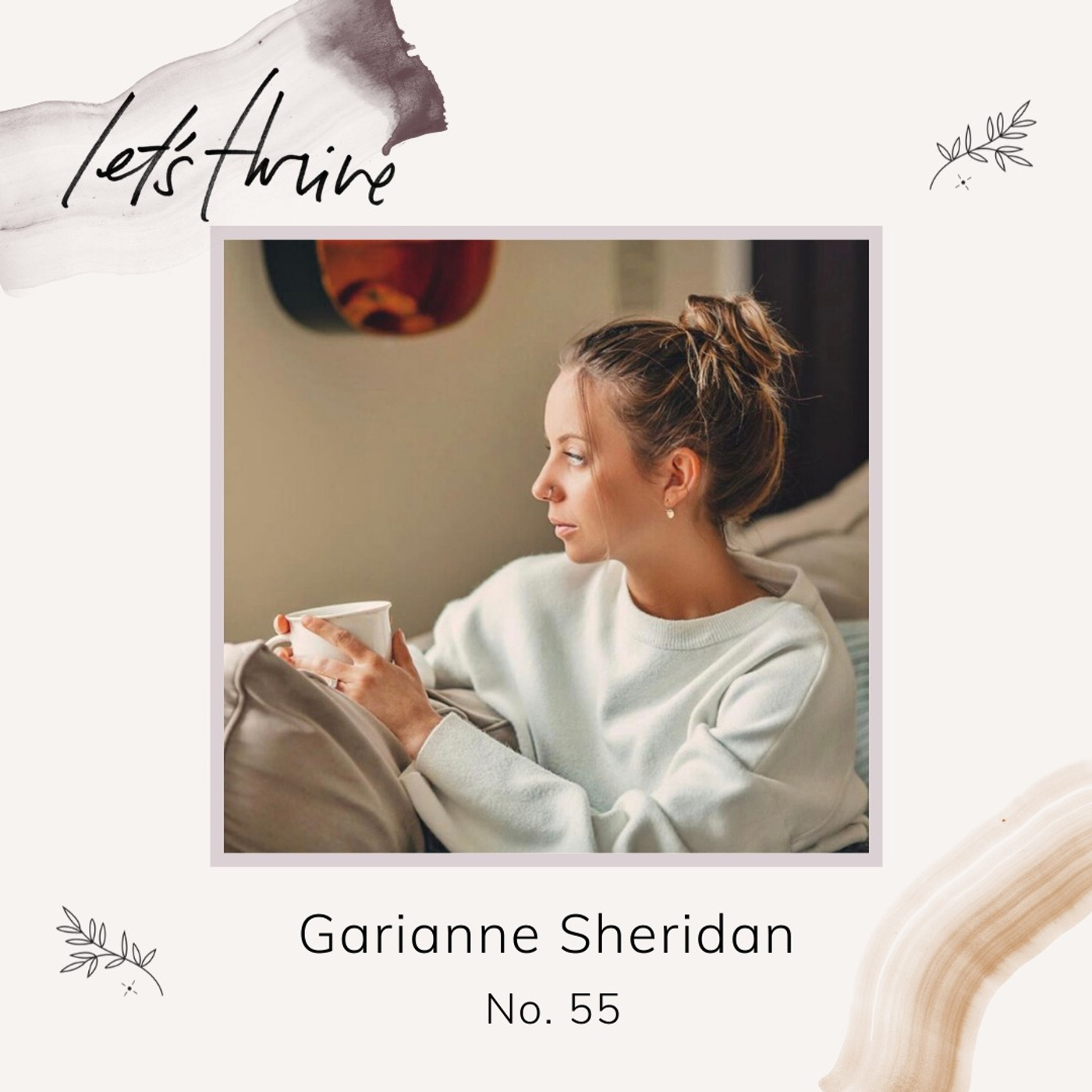 Living with PTSD, Healing Past Trauma, and Prioritizing Mental Health with Garianne Sheridan