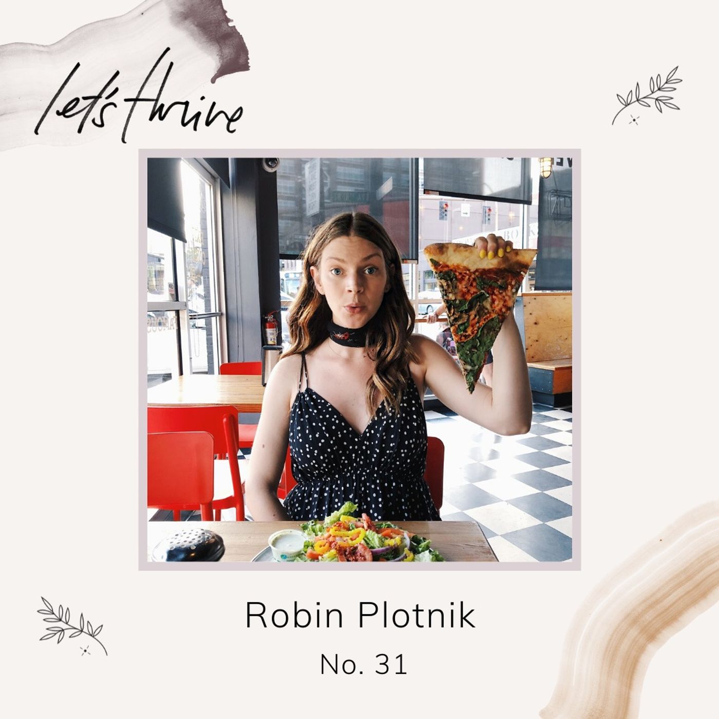 Modeling, Breaking the Diet Cycle, and Slowing Down with Robin Plotnik