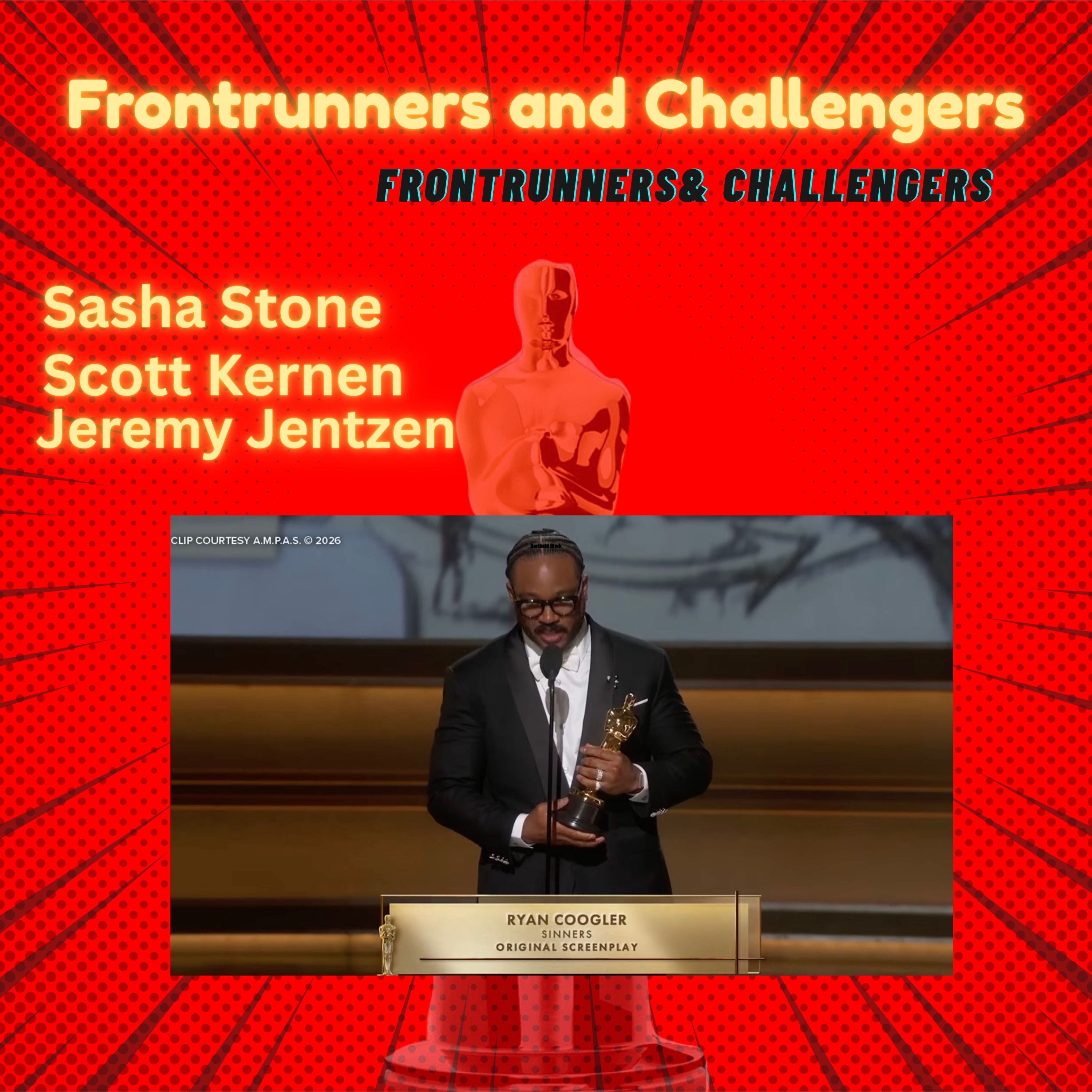 Oscar Podcast: The Good, the Bad and the Ugly of the 98th Oscars