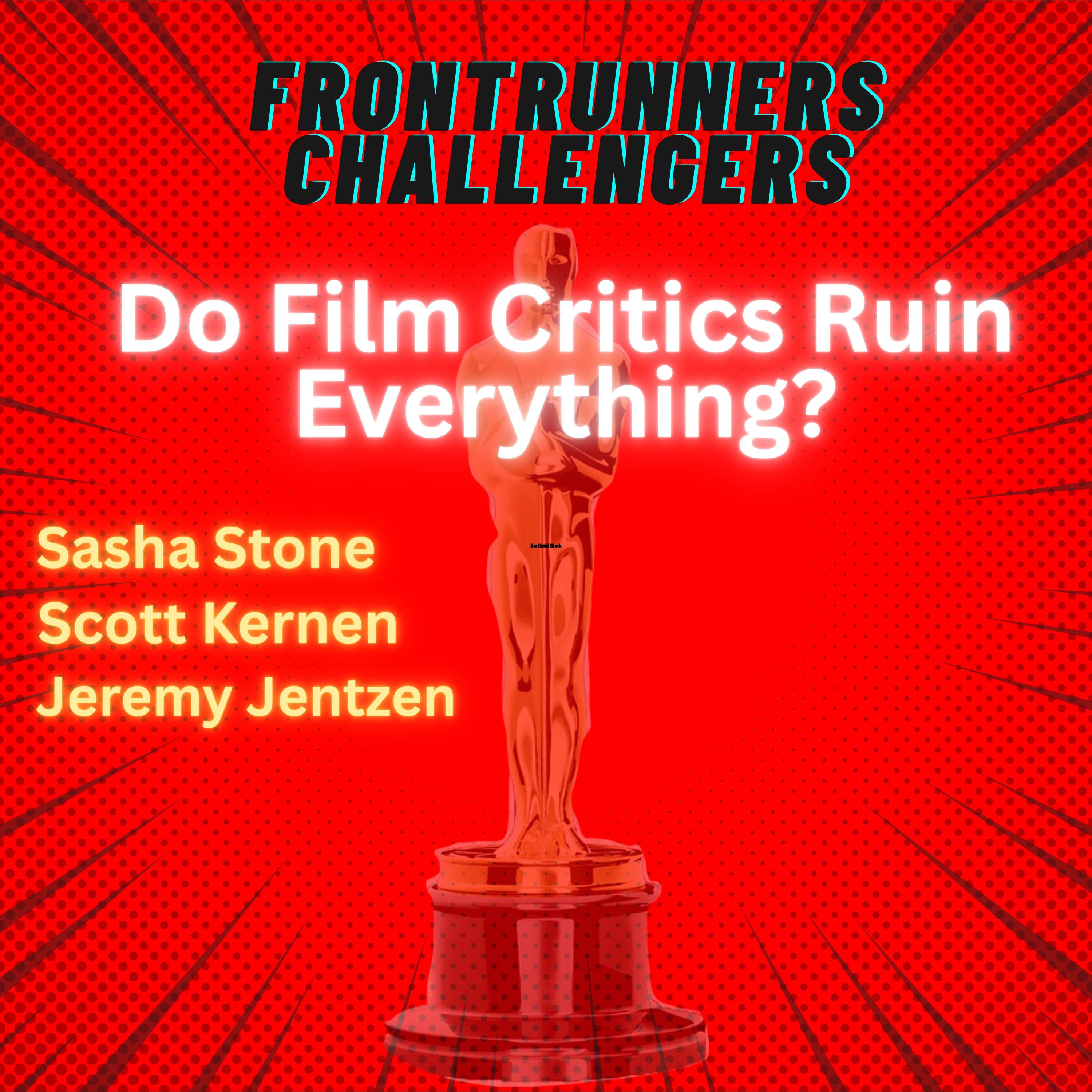 2026 Oscars: Frontrunner and Challengers - Do Film Critics Ruin Everything?