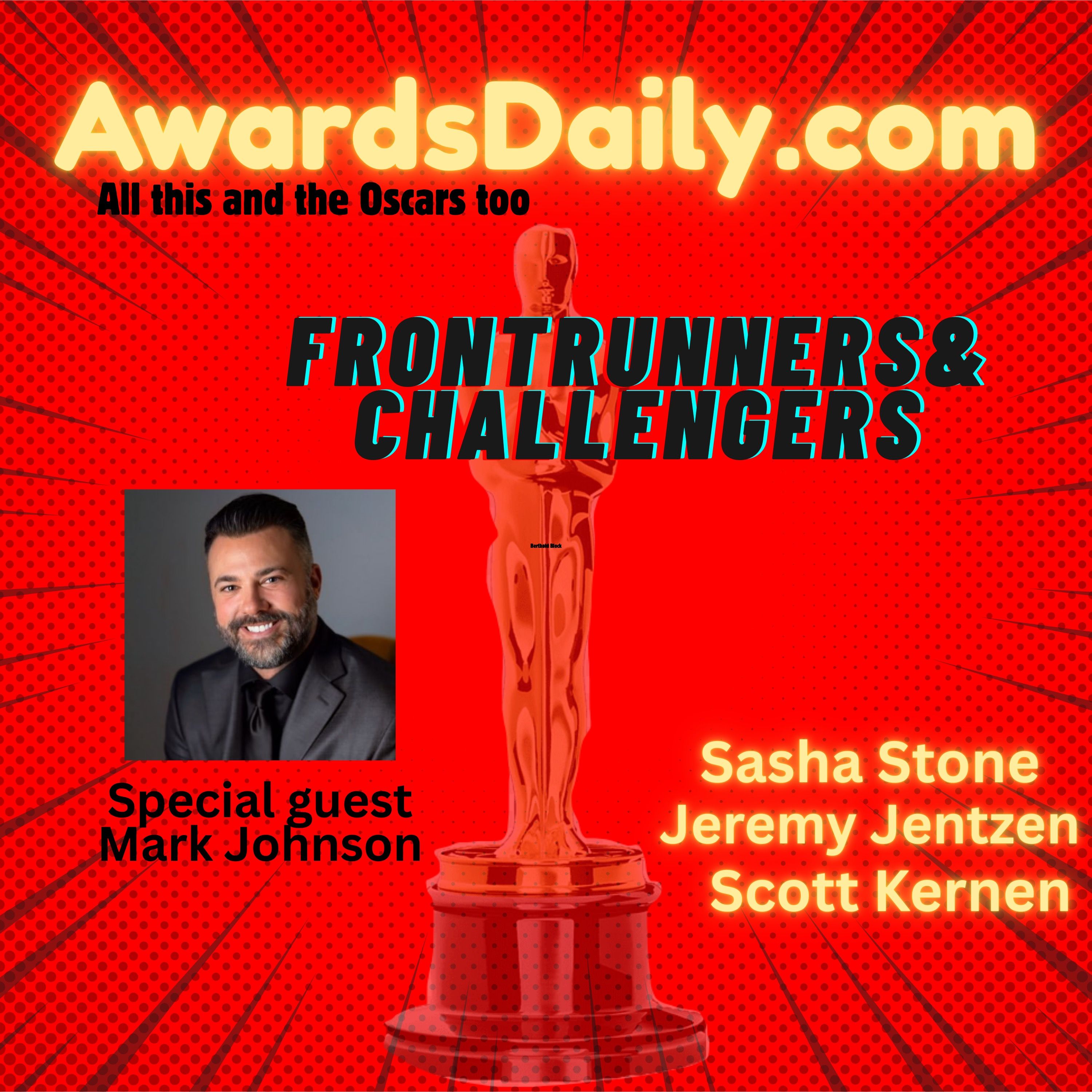 2026 Oscars: Frontrunners and Challengers! Mark Johnson Drops By to Chat About the Short Lists