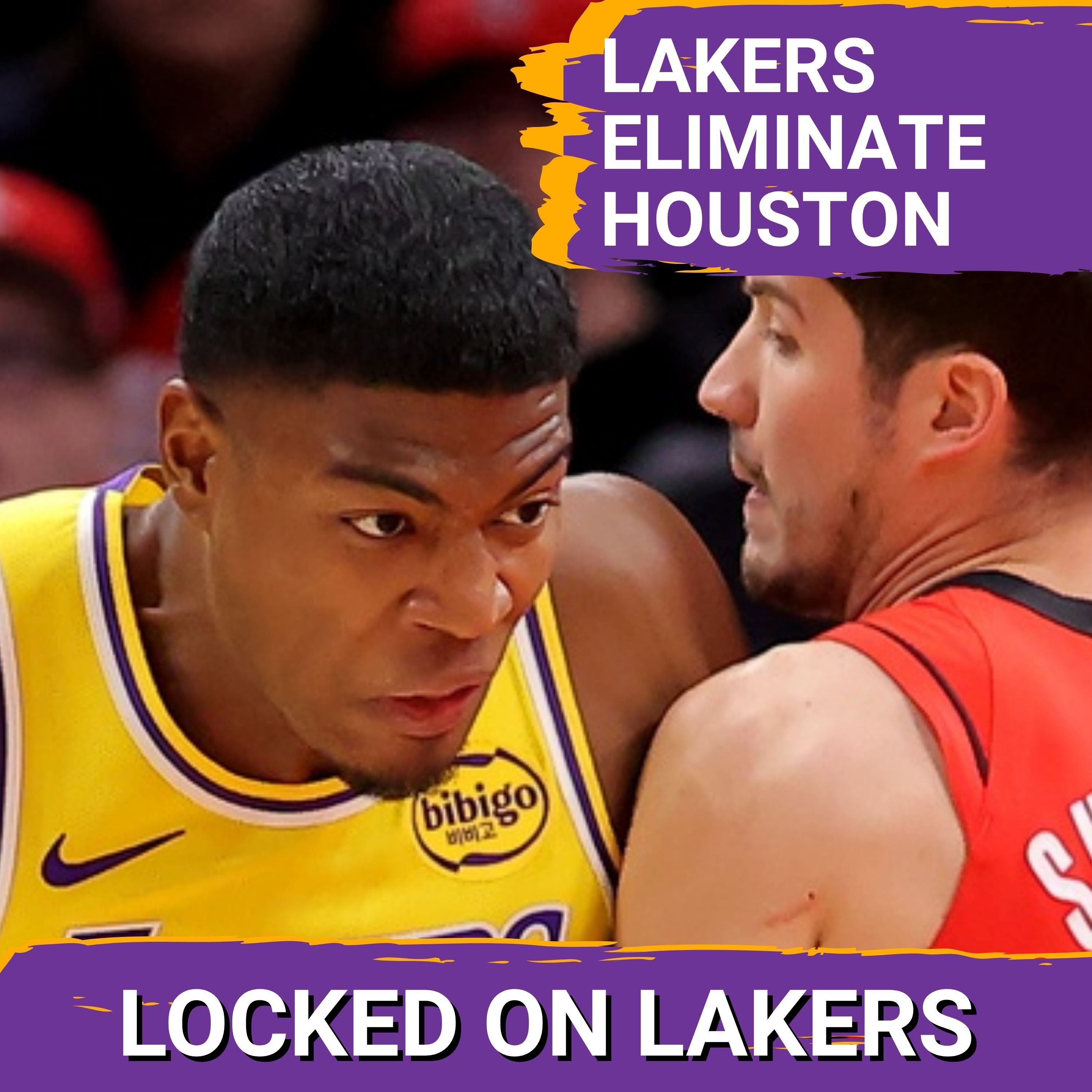 Dominant Lakers Defense Helps Lakers Win Game 6, Eliminate Houston — Locked On Lakers - Daily Podcast On The Los Angeles Lakers cover