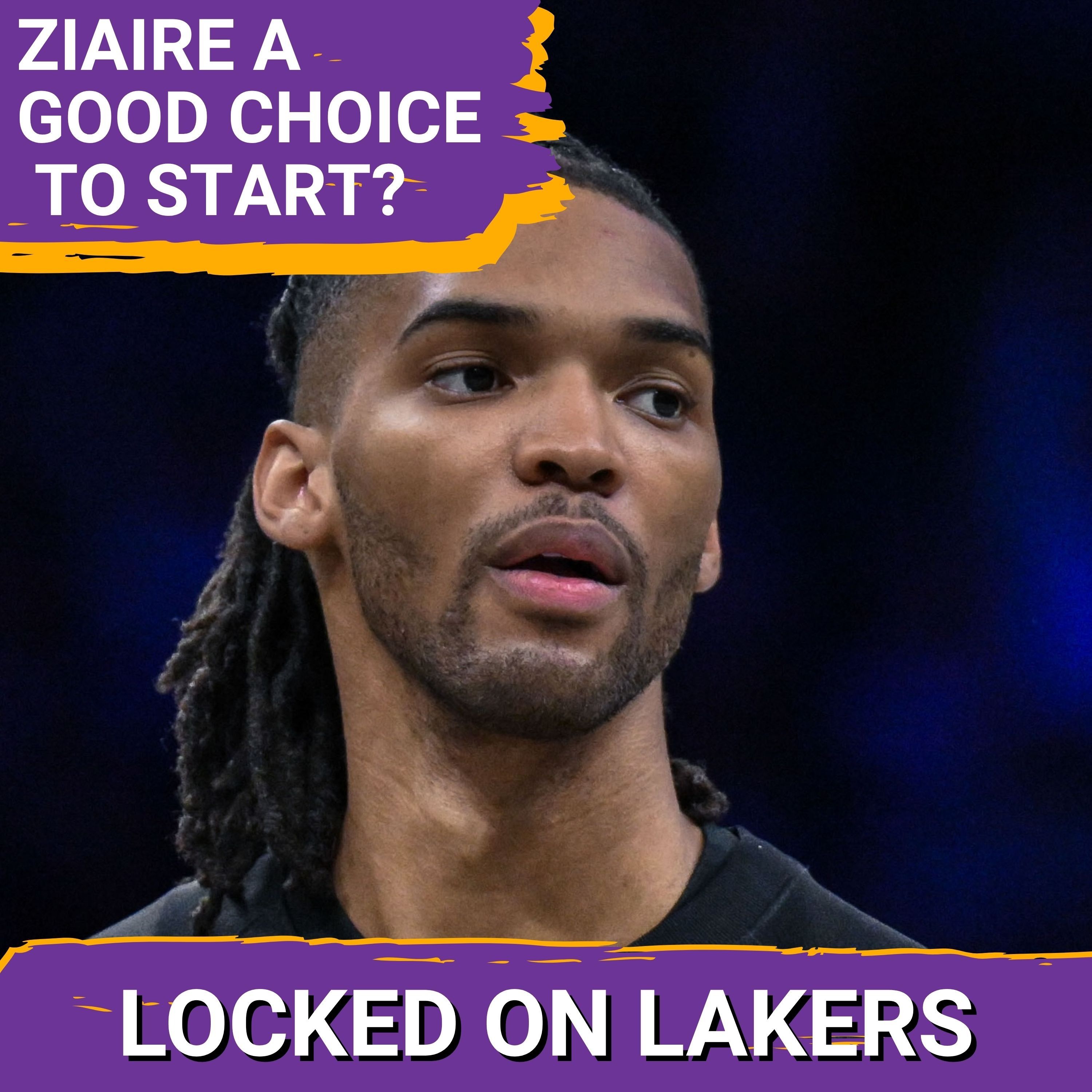 Who Should Be the Fifth Starter for the Lakers? Williams? Mamukelashvili?  LaRavia? Thiero? episode artwork