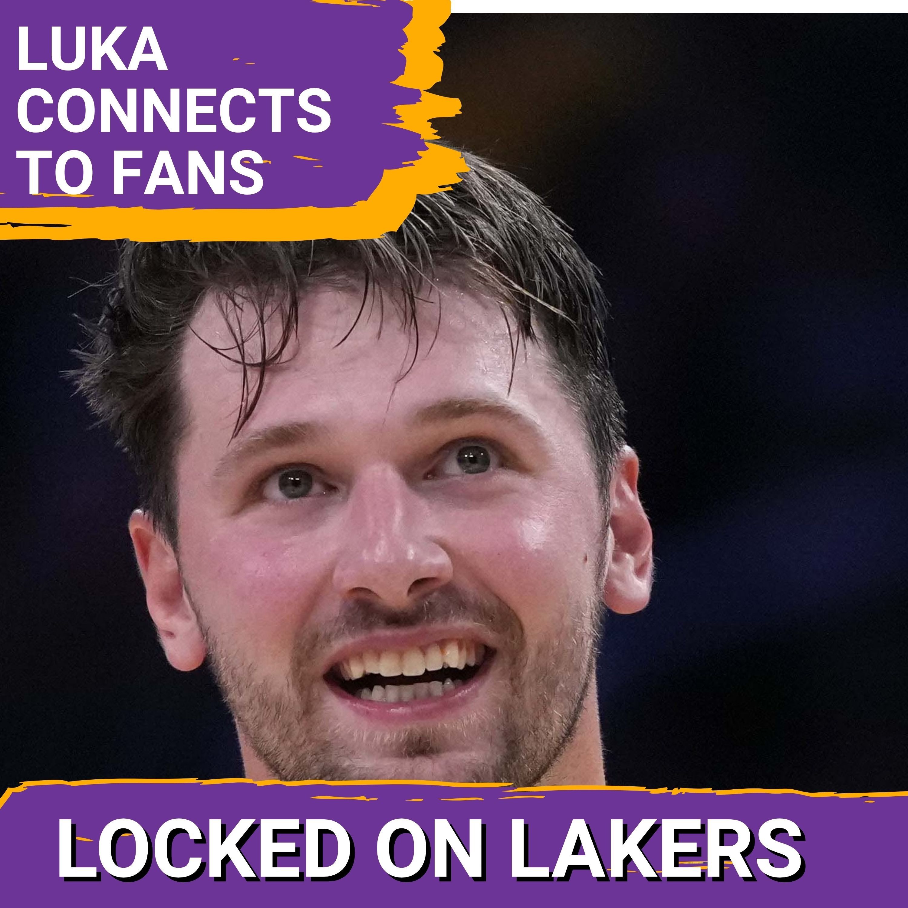 How Luka Dončić Is Building a Strong Relationship With Lakers Fans (and Why it Will Last)