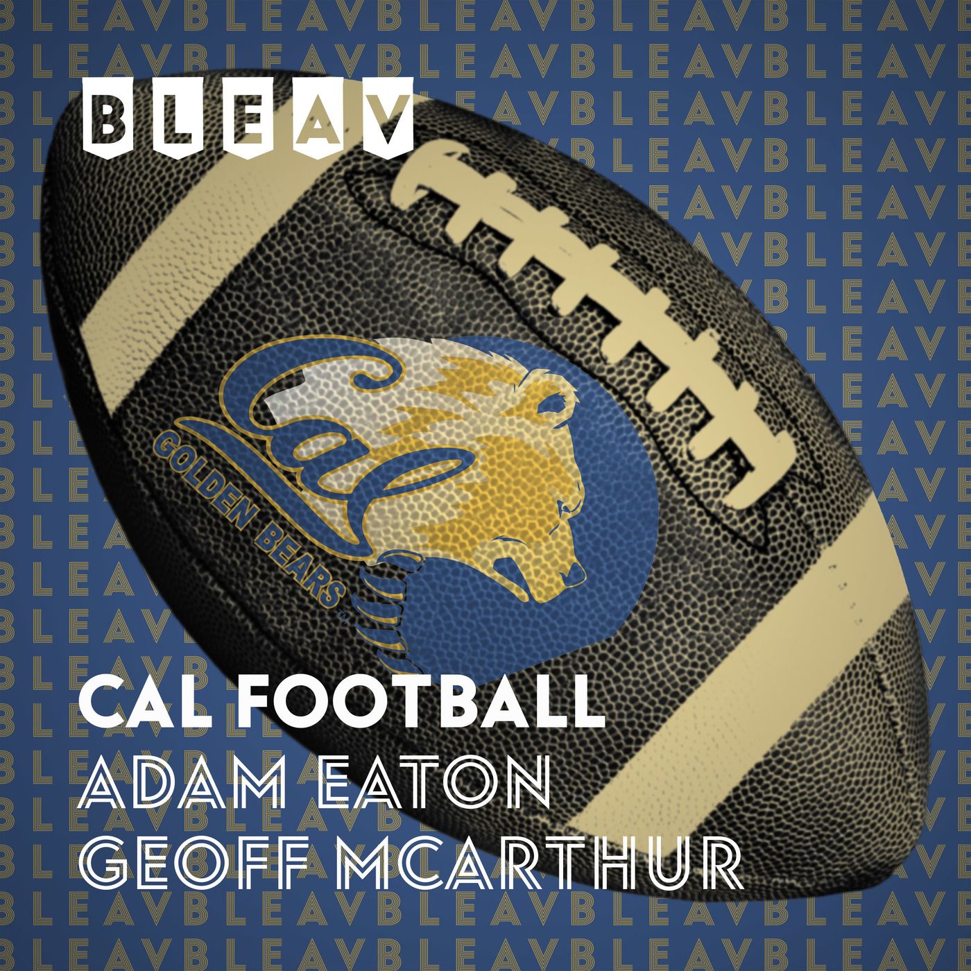 Bleav in Cal