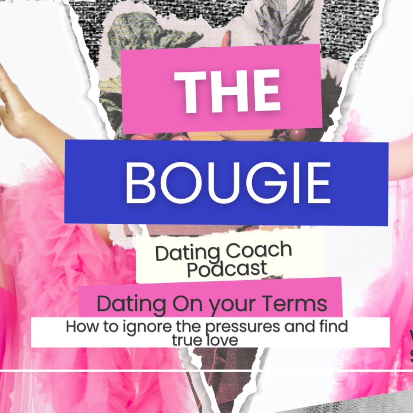 Dating on your Terms: How to Ignore the Pressure and Find True Love